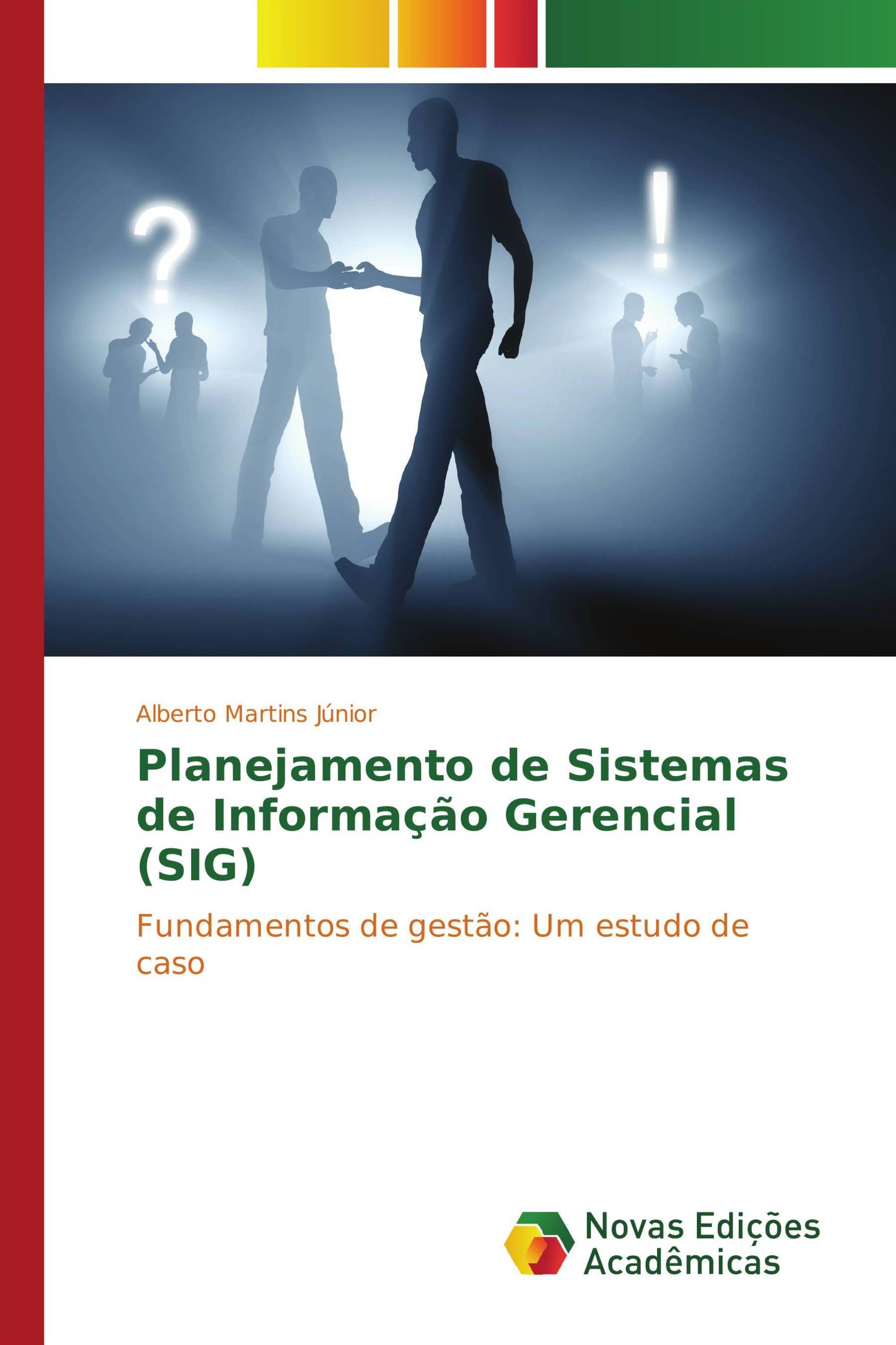 Planejamento de Sistemas de Informação Gerencial (SIG)