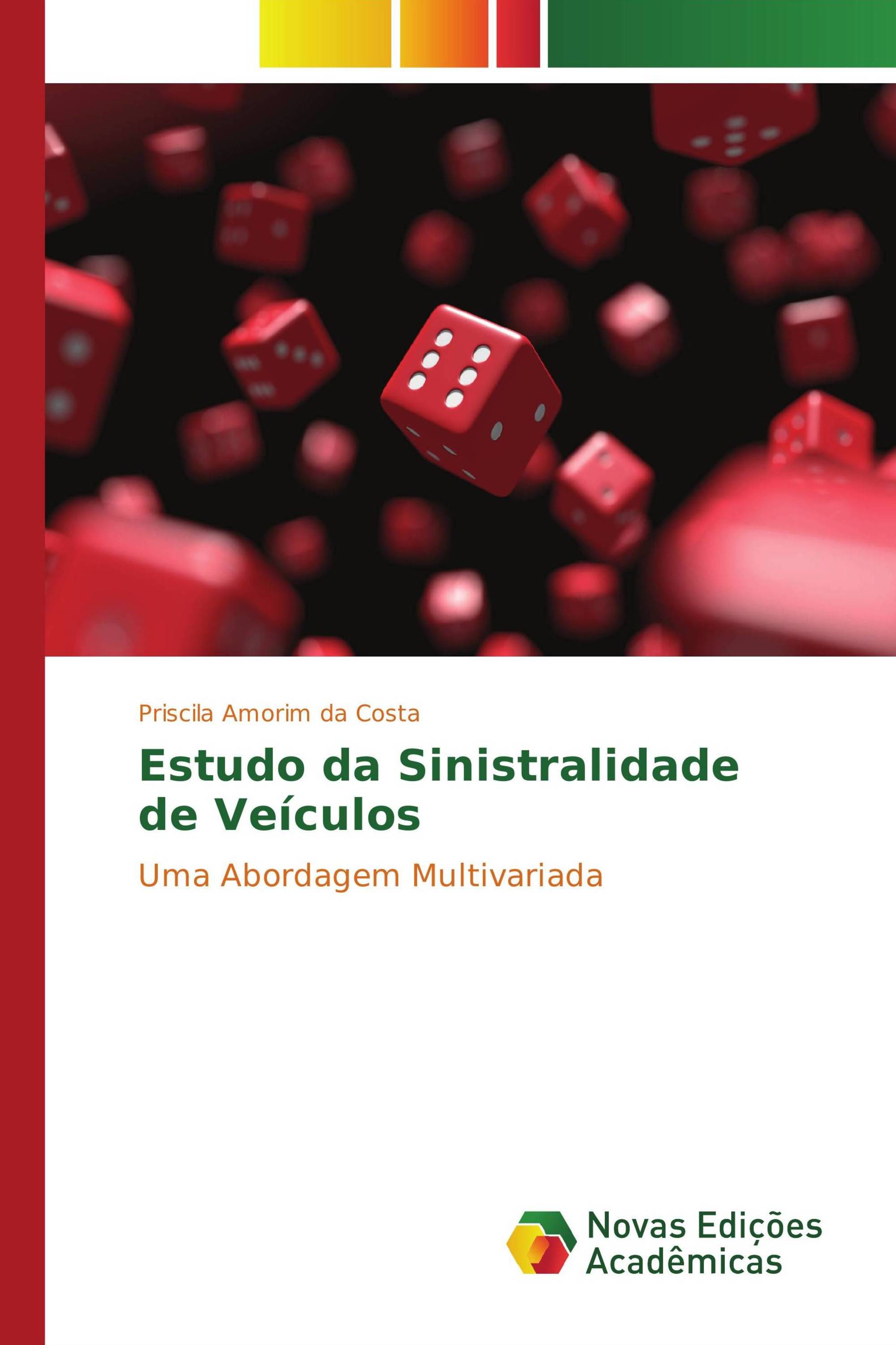 Estudo da Sinistralidade de Veículos