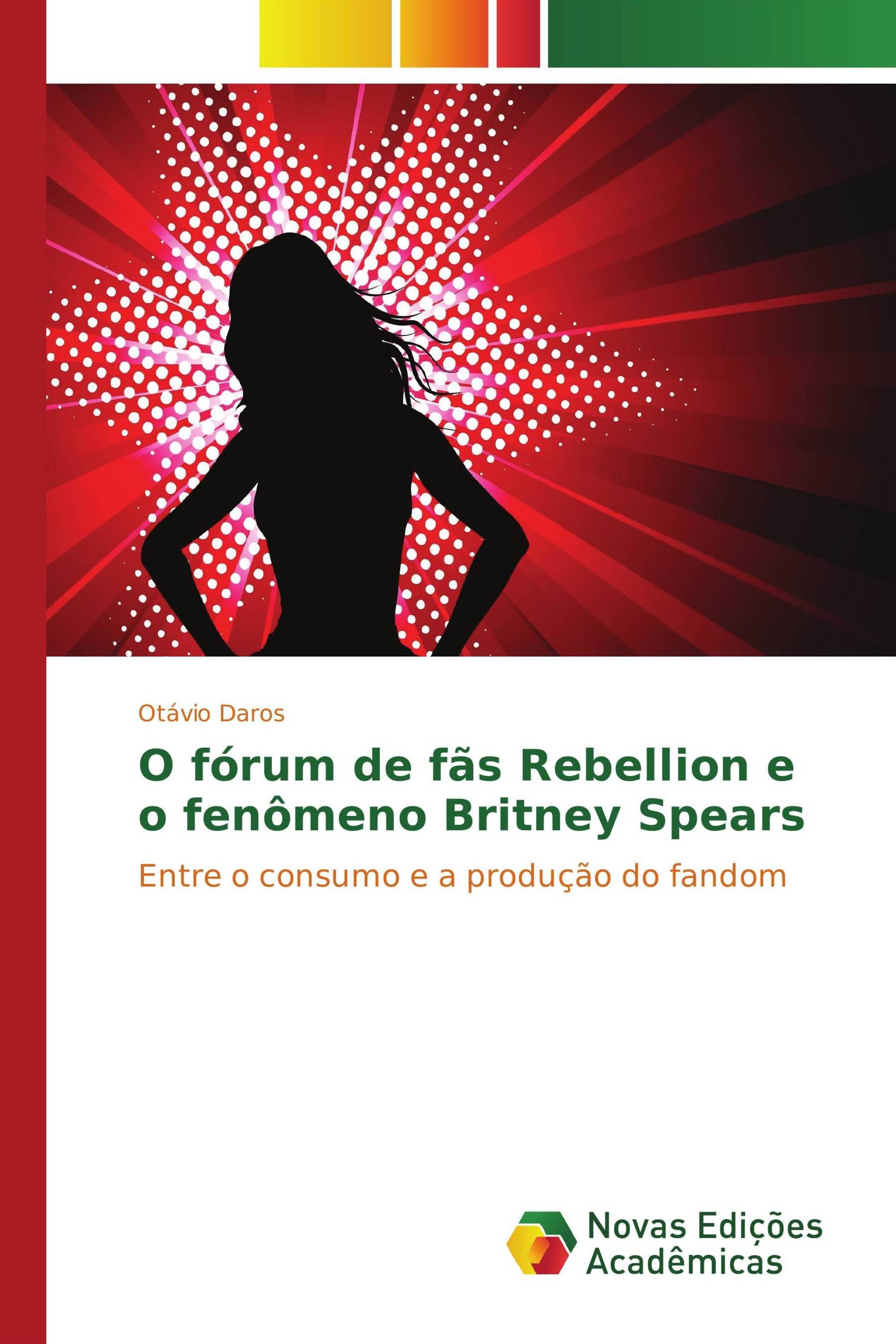 O fórum de fãs Rebellion e o fenômeno Britney Spears