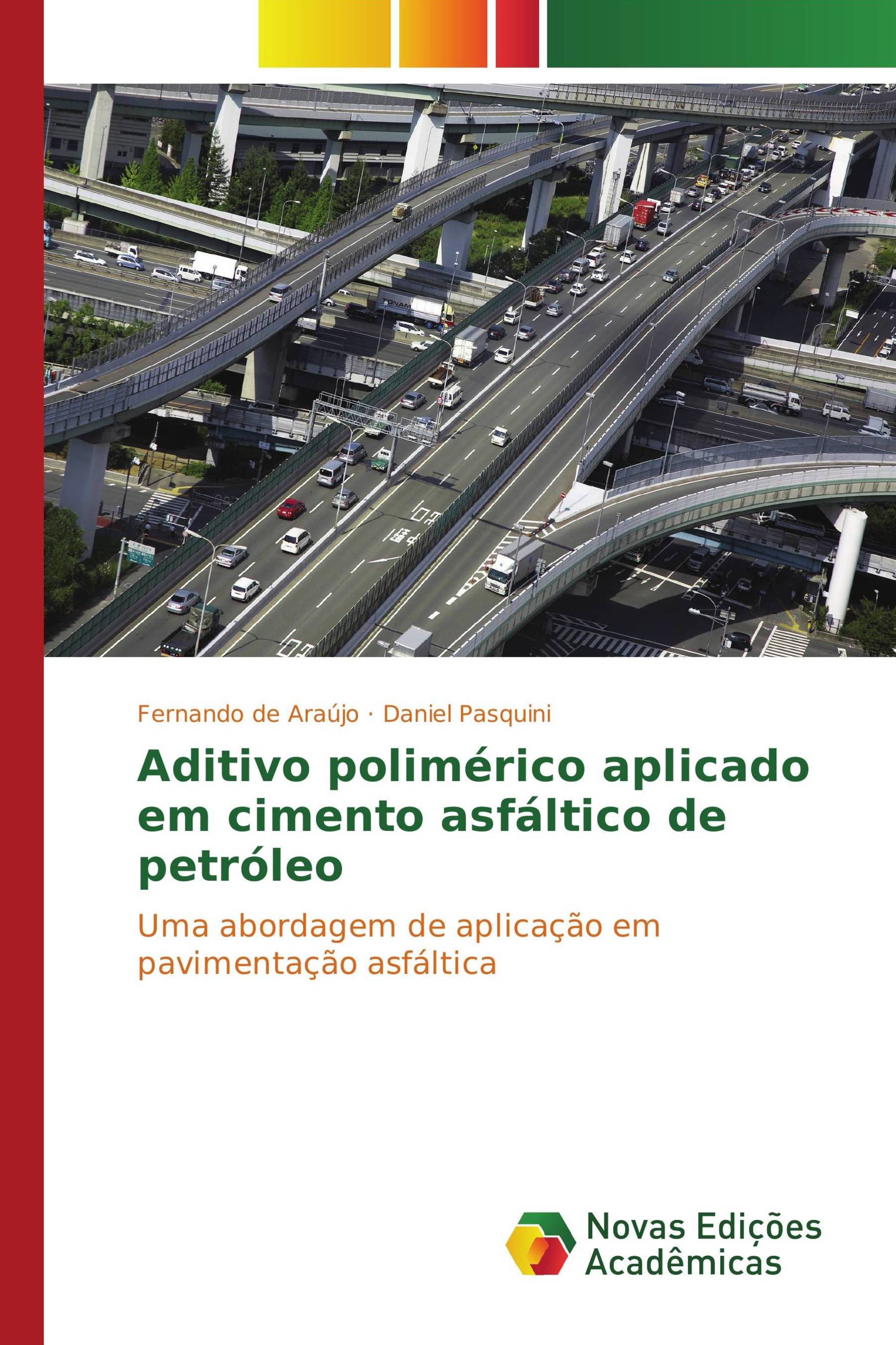 Aditivo polimérico aplicado em cimento asfáltico de petróleo