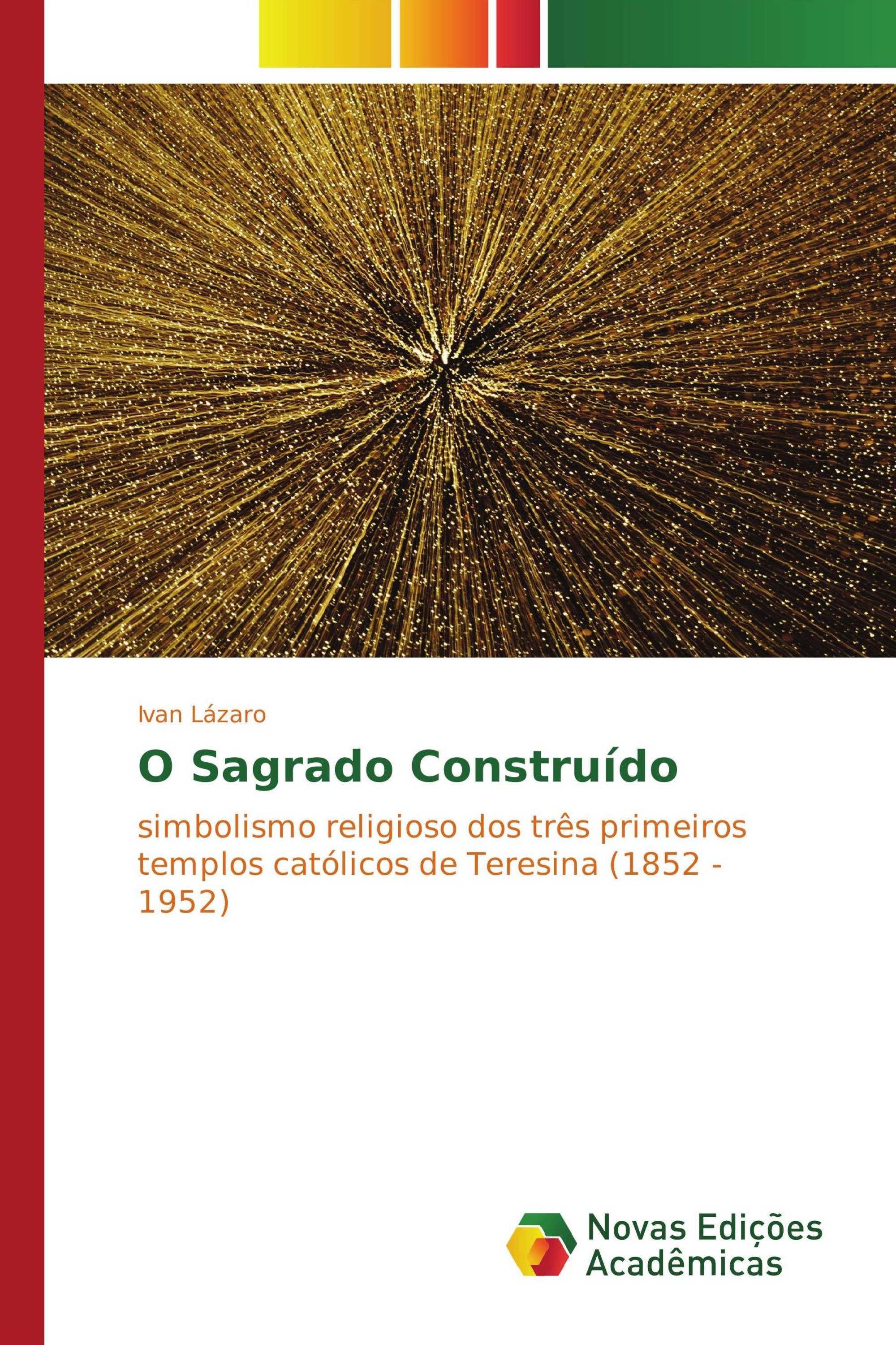 O Sagrado Construído