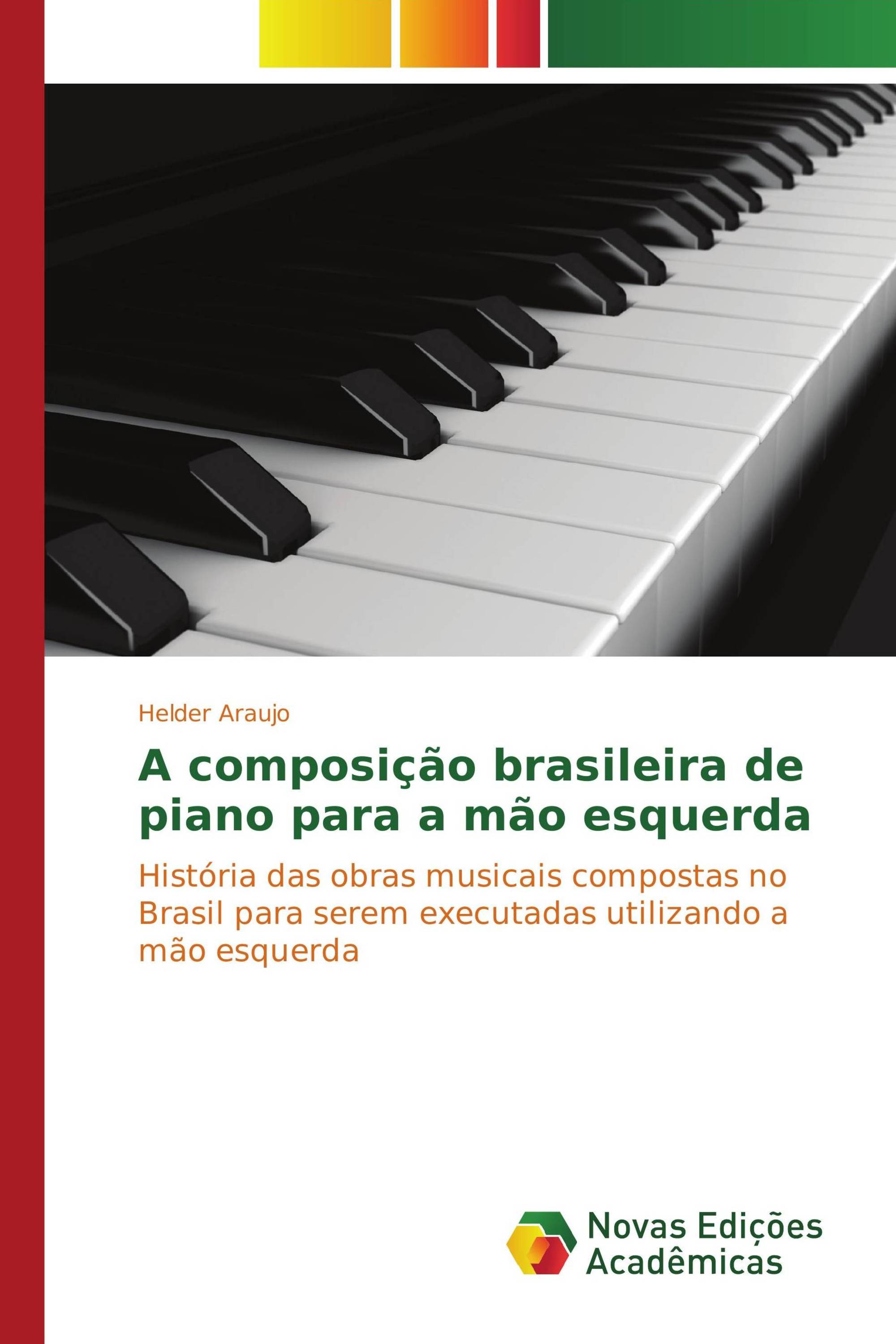 A composição brasileira de piano para a mão esquerda