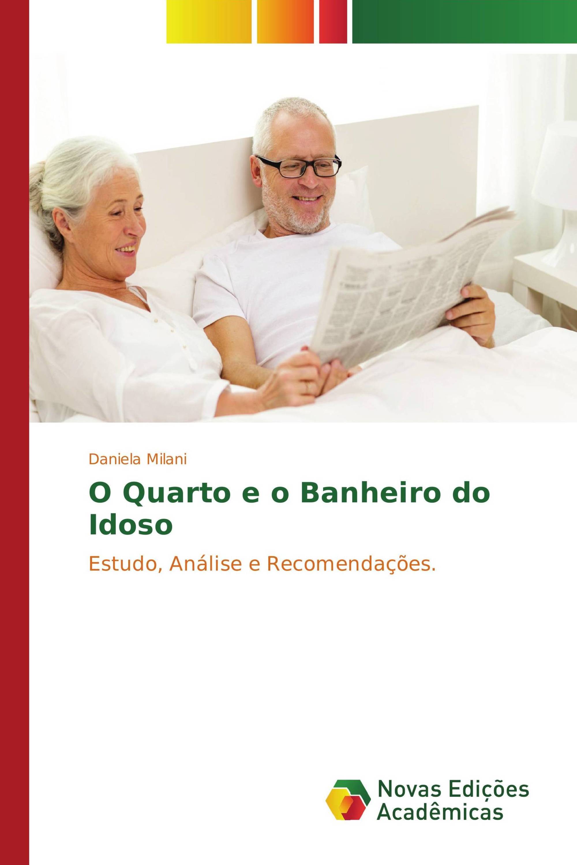 O Quarto e o Banheiro do Idoso