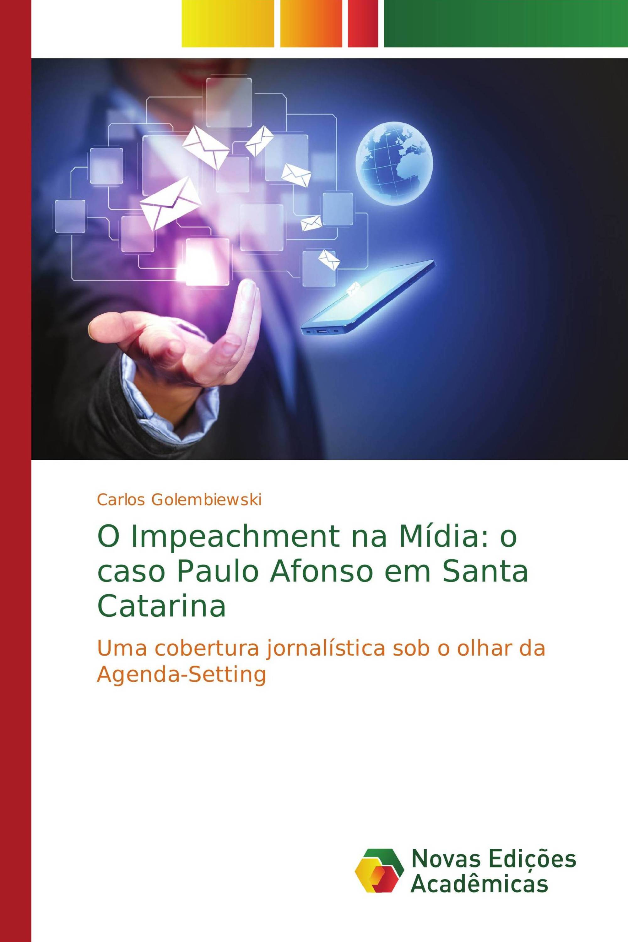 O Impeachment na Mídia: o caso Paulo Afonso em Santa Catarina