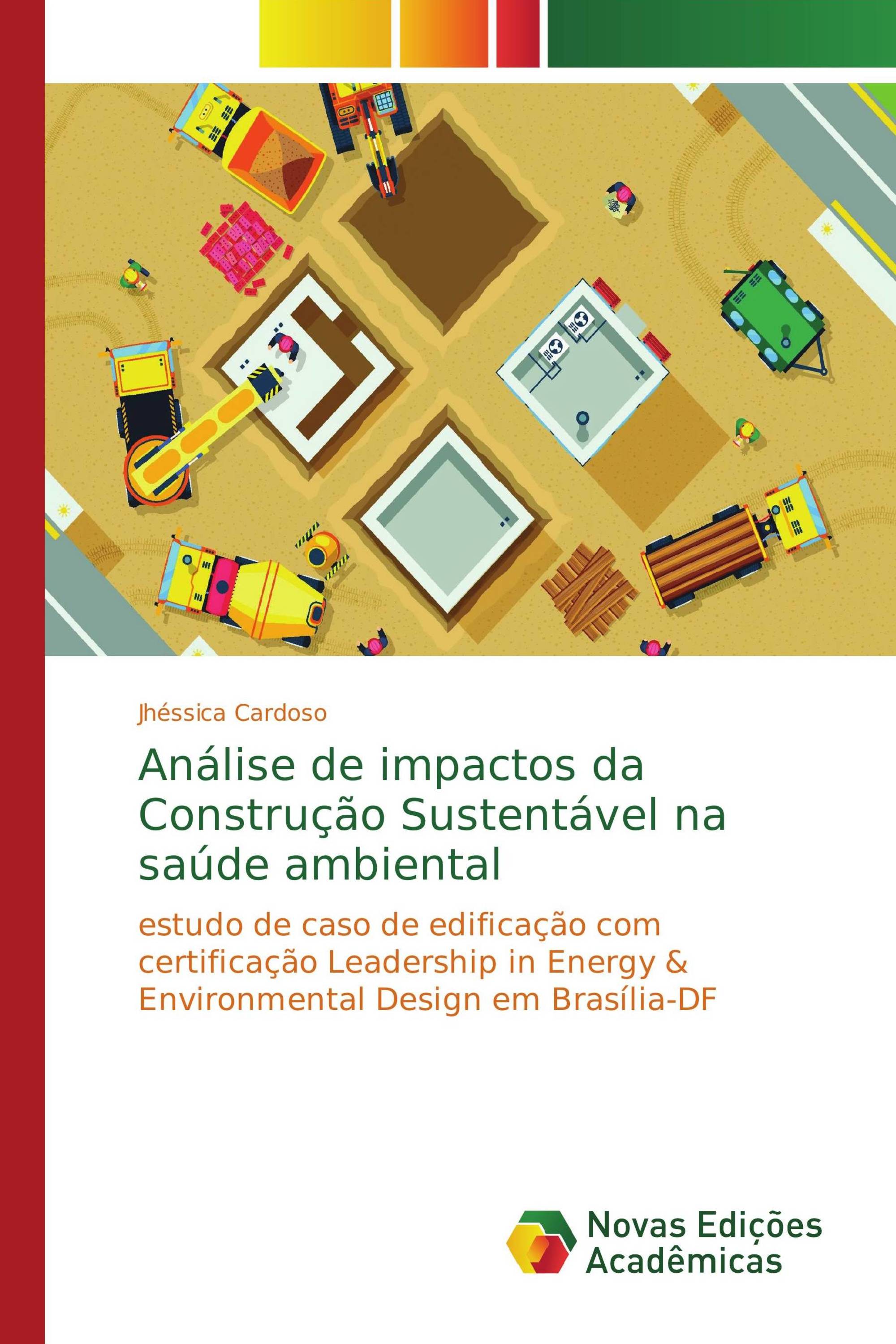 Análise de impactos da Construção Sustentável na saúde ambiental