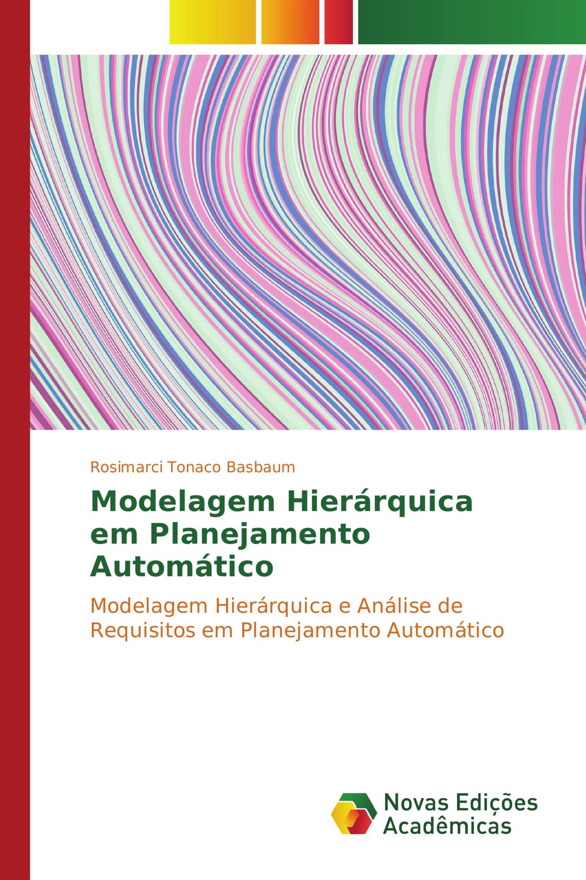 Modelagem Hierárquica em Planejamento Automático