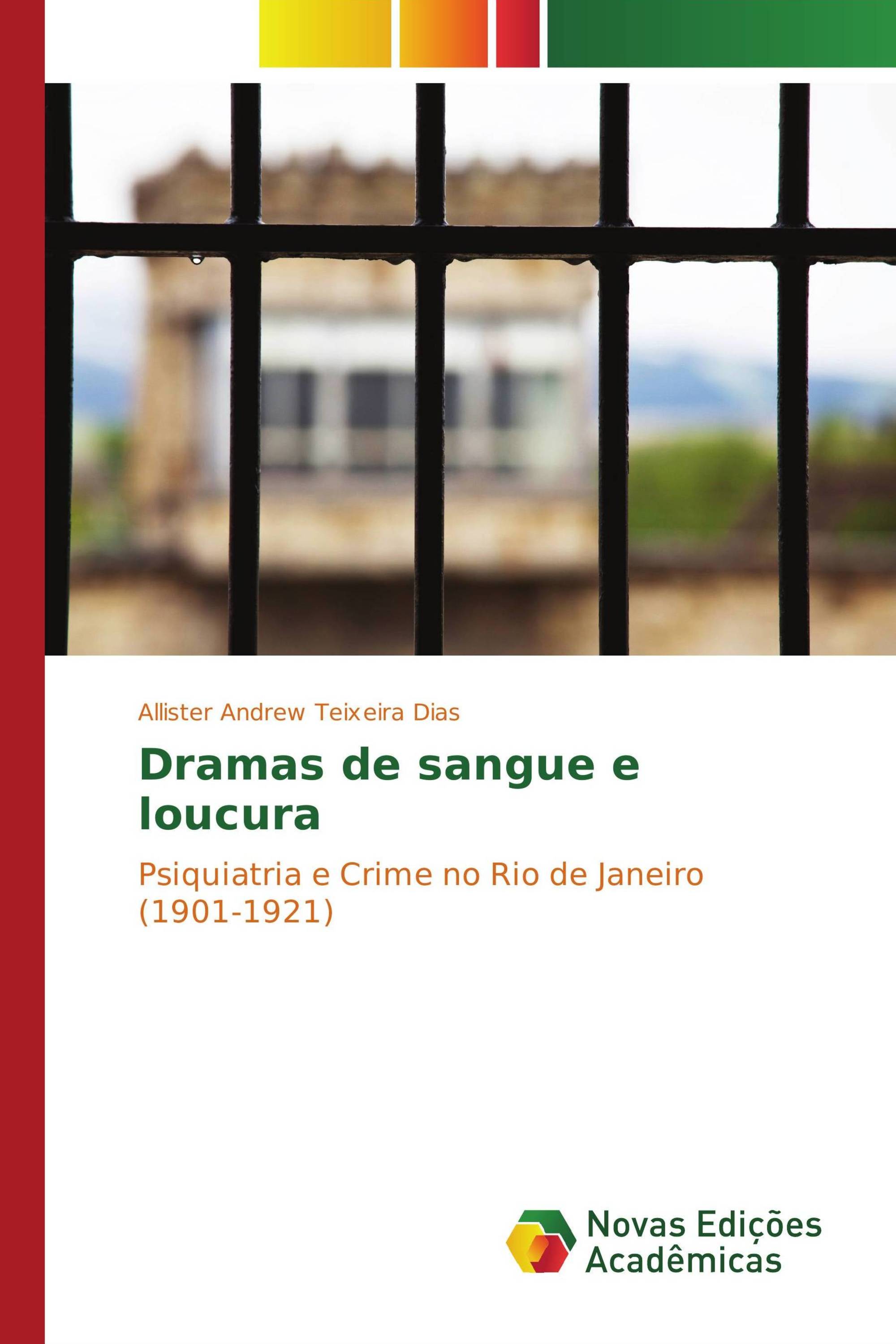 Dramas de sangue e loucura