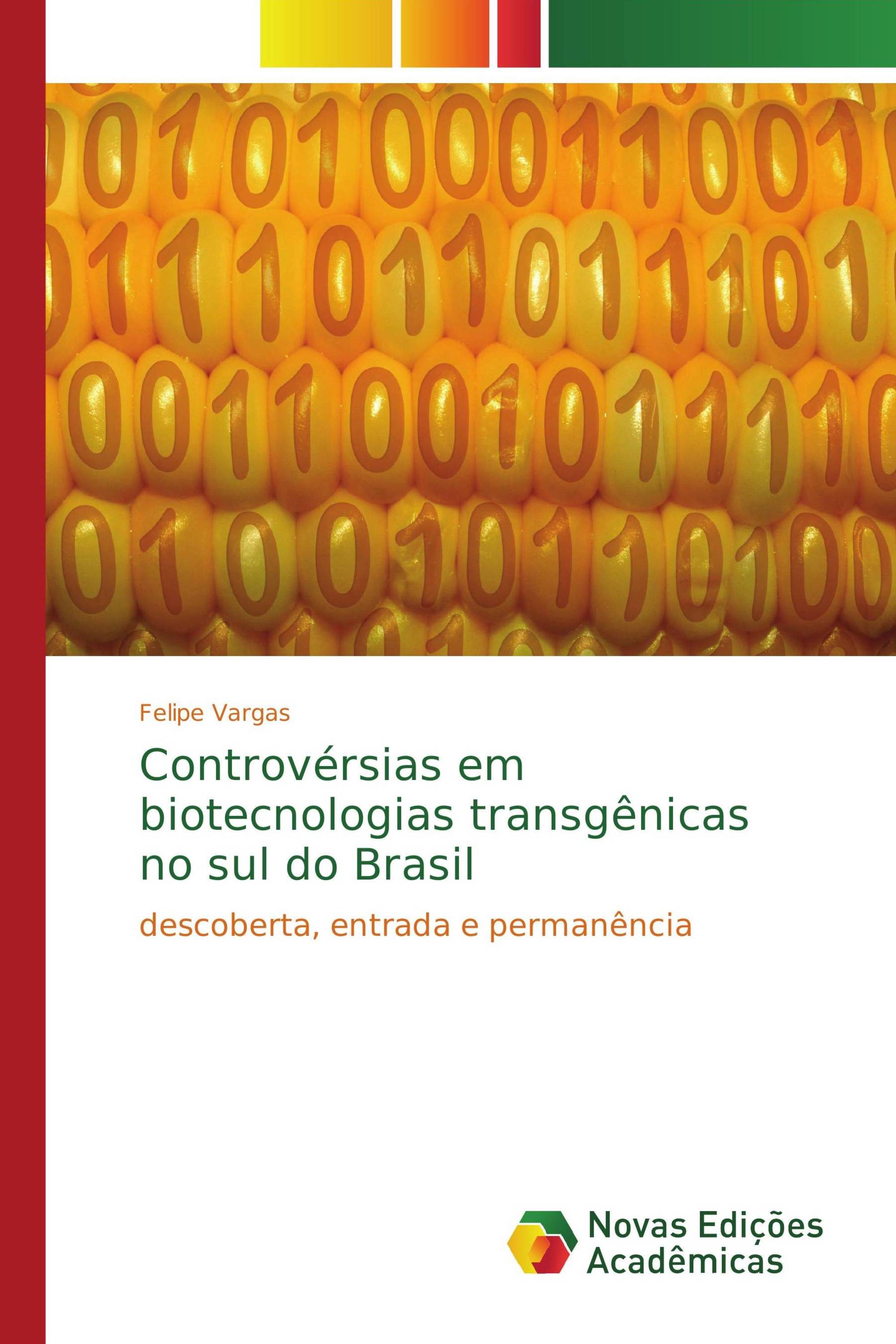 Controvérsias em biotecnologias transgênicas no sul do Brasil