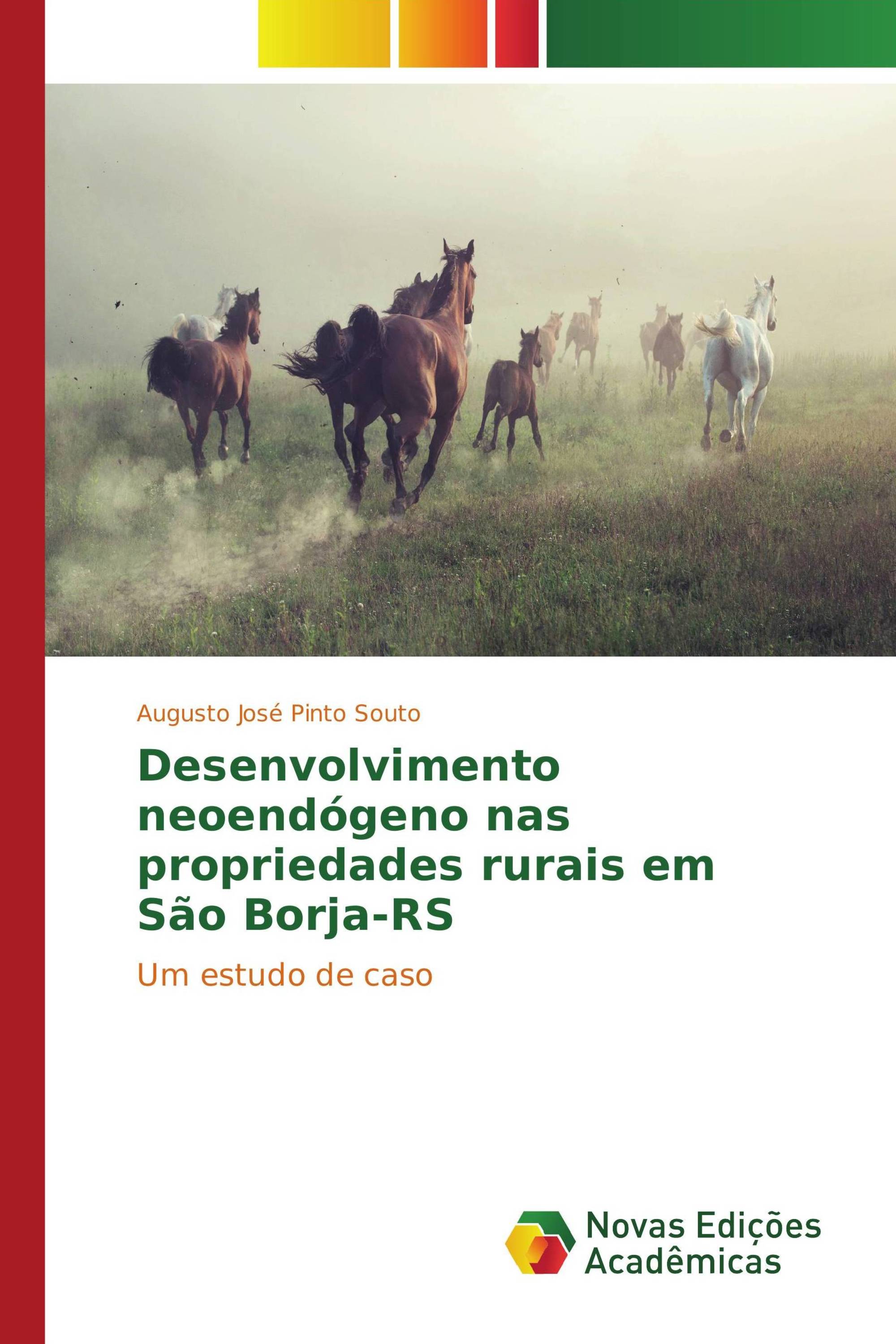 Desenvolvimento neoendógeno nas propriedades rurais em São Borja-RS