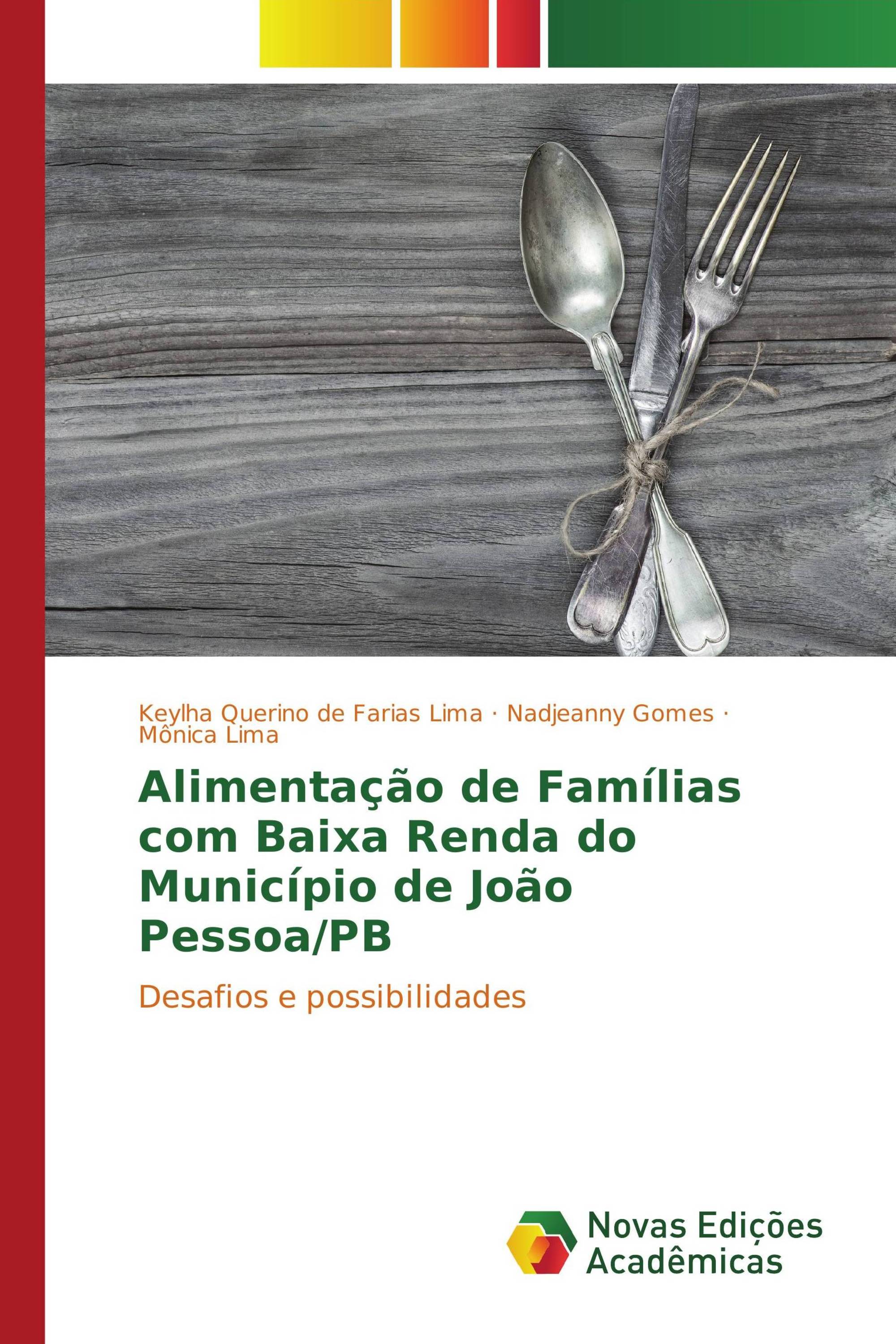 Alimentação de Famílias com Baixa Renda do Município de João Pessoa/PB