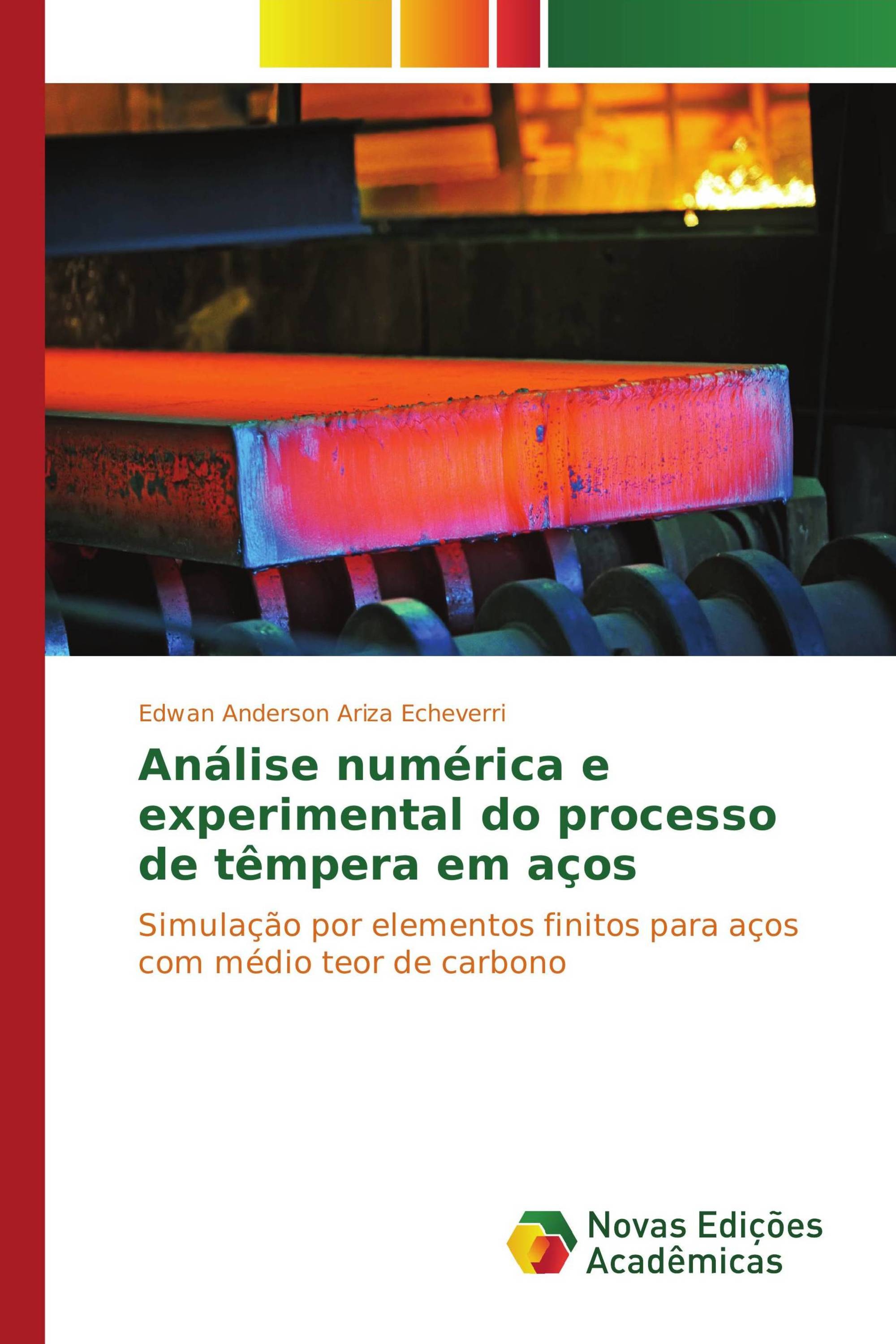 Análise numérica e experimental do processo de têmpera em aços