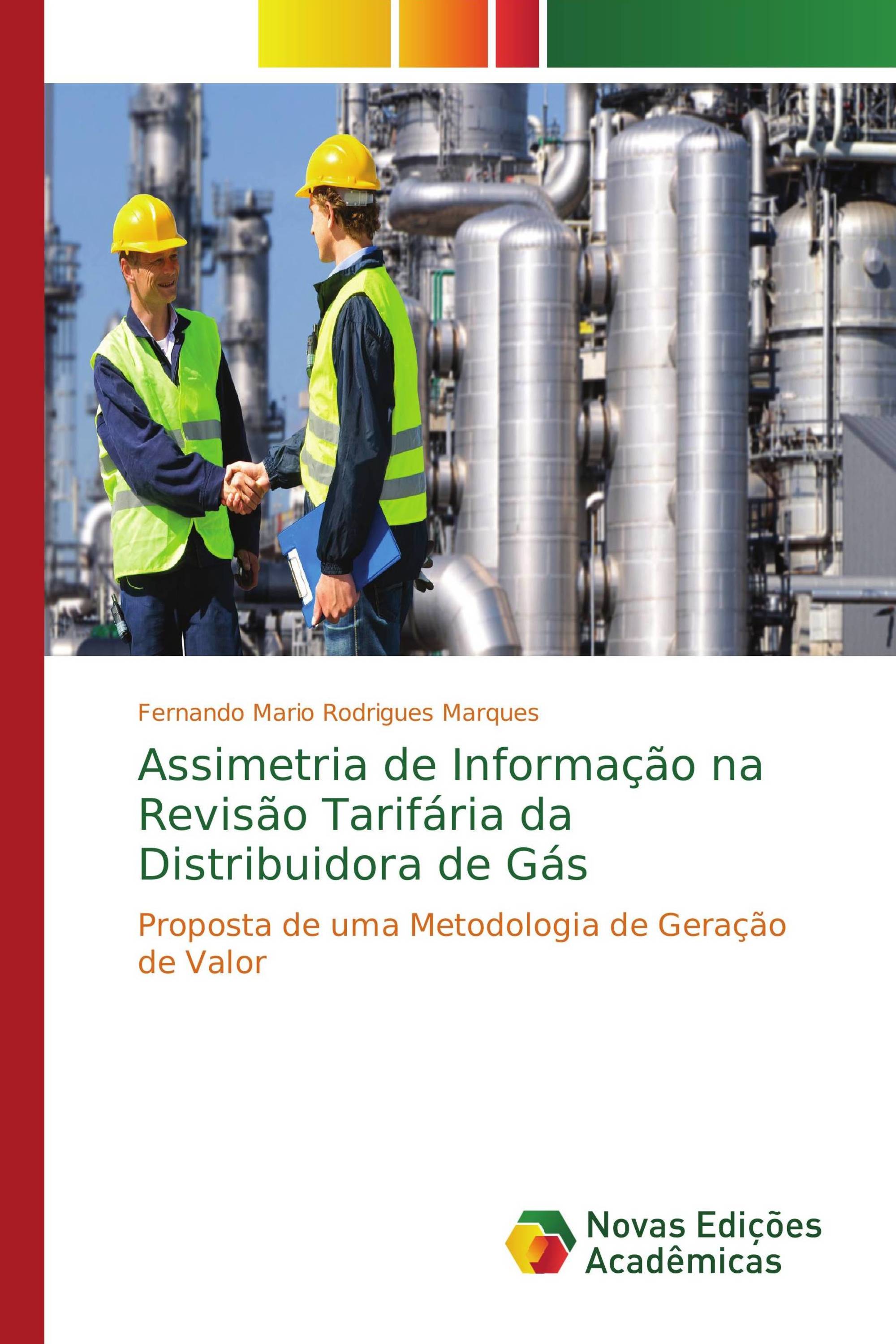 Assimetria de Informação na Revisão Tarifária da Distribuidora de Gás