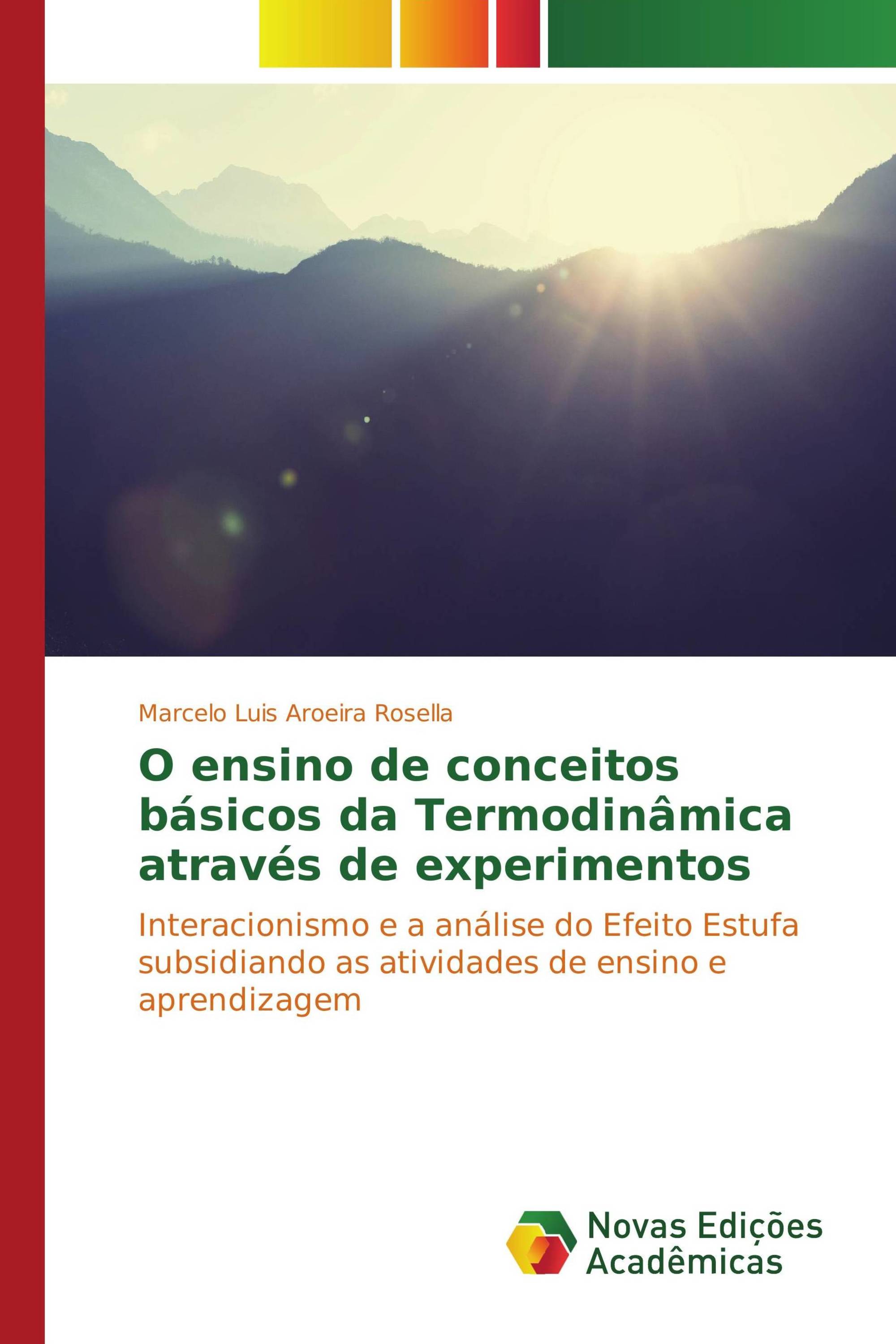 O ensino de conceitos básicos da Termodinâmica através de experimentos