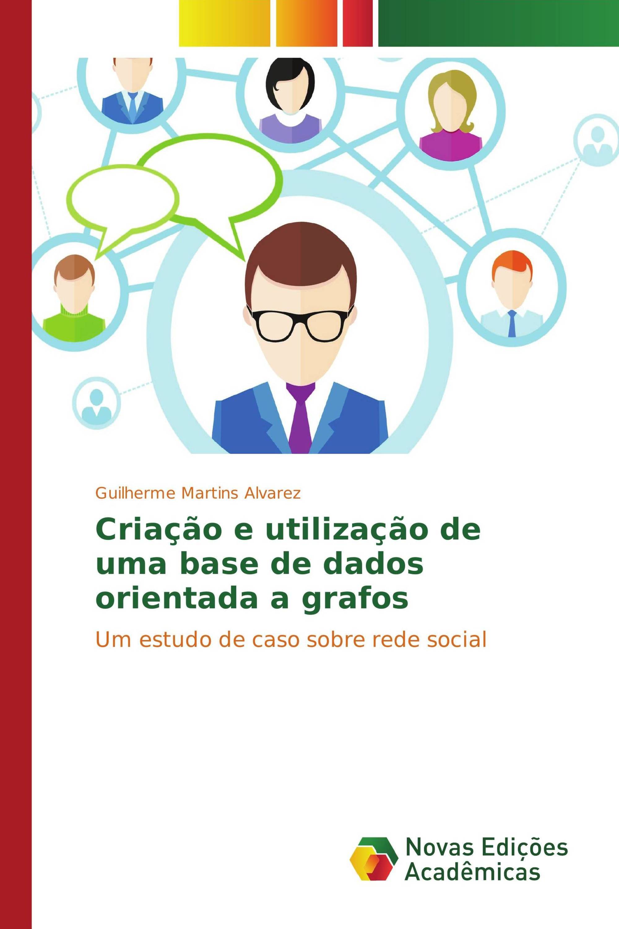 Criação e utilização de uma base de dados orientada a grafos