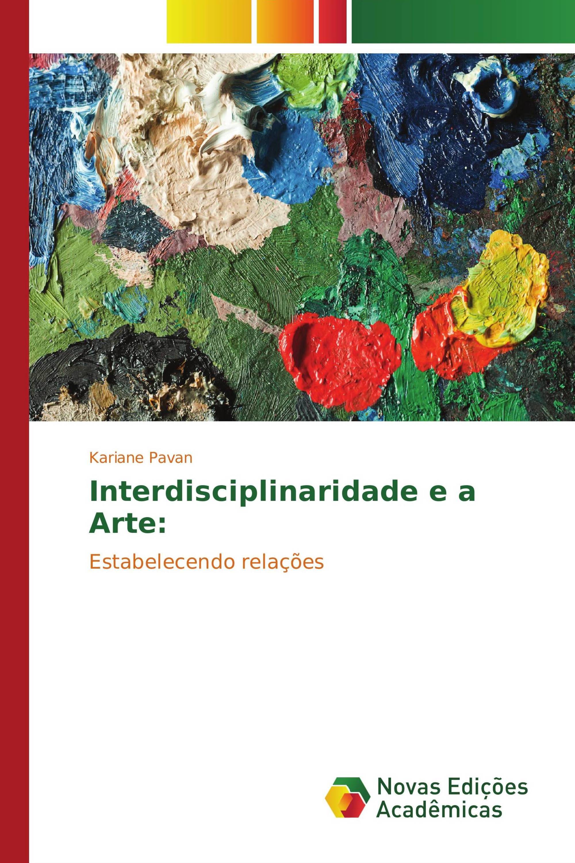 Interdisciplinaridade e a Arte: