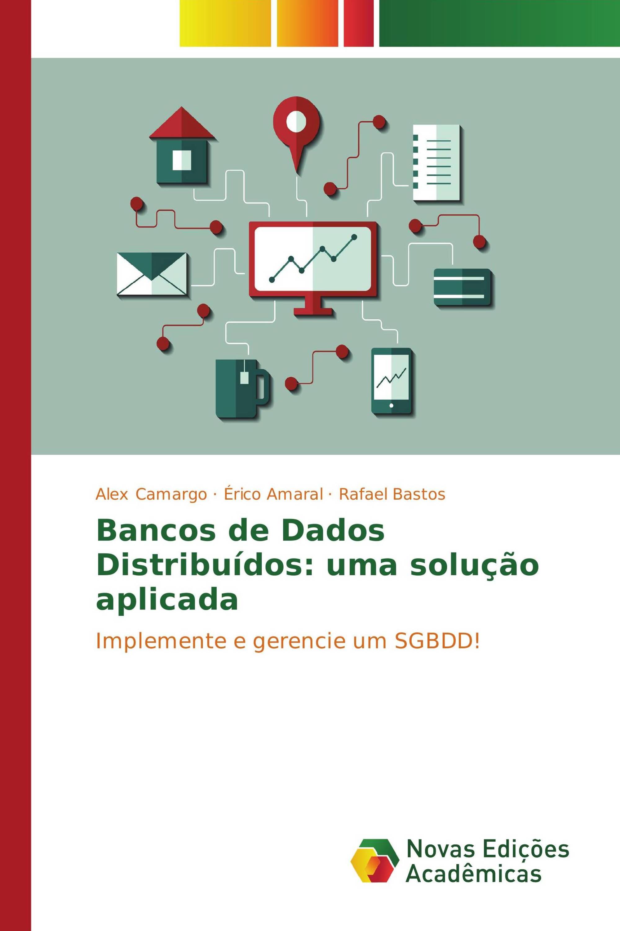 Bancos de Dados Distribuídos: uma solução aplicada