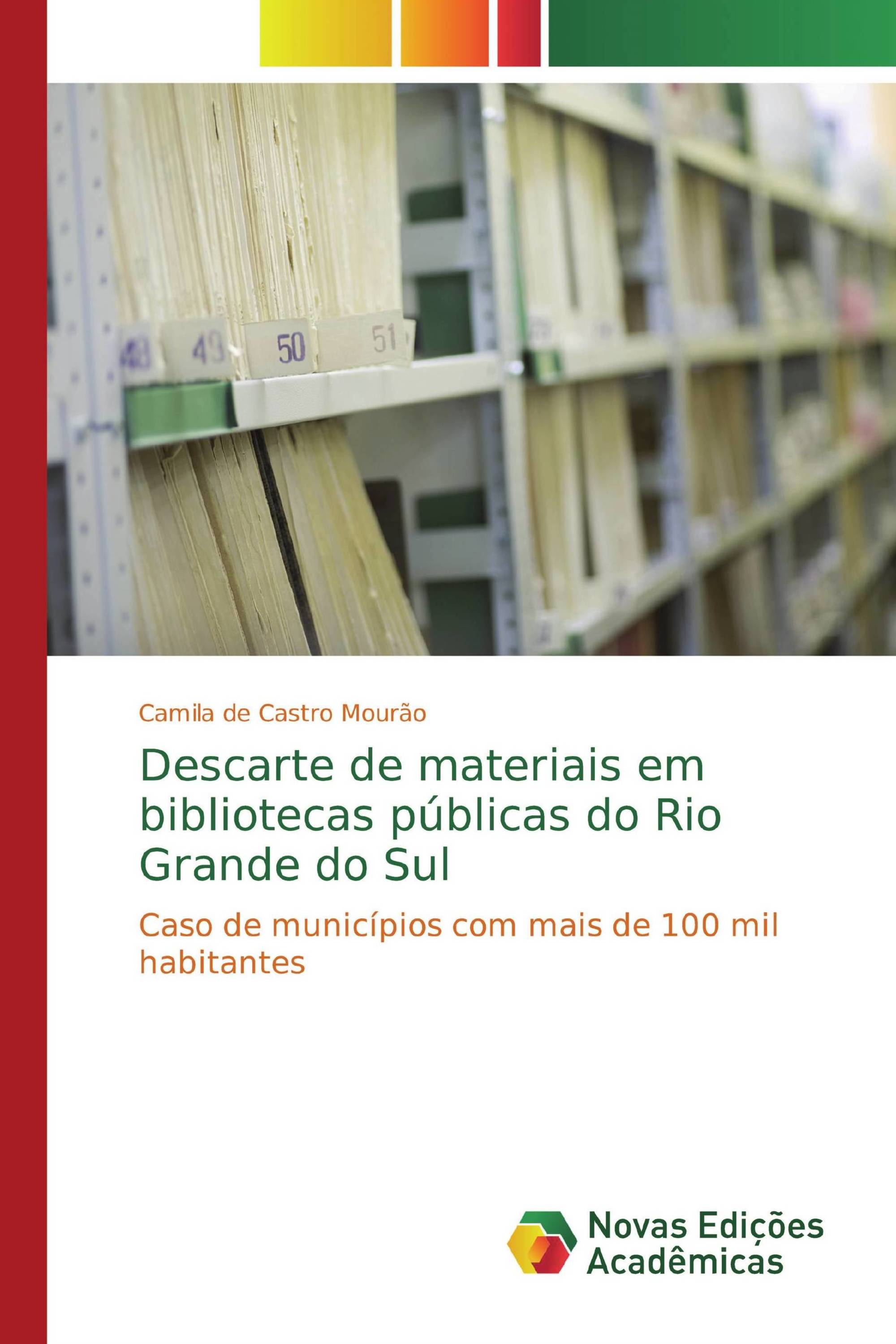 Descarte de materiais em bibliotecas públicas do Rio Grande do Sul