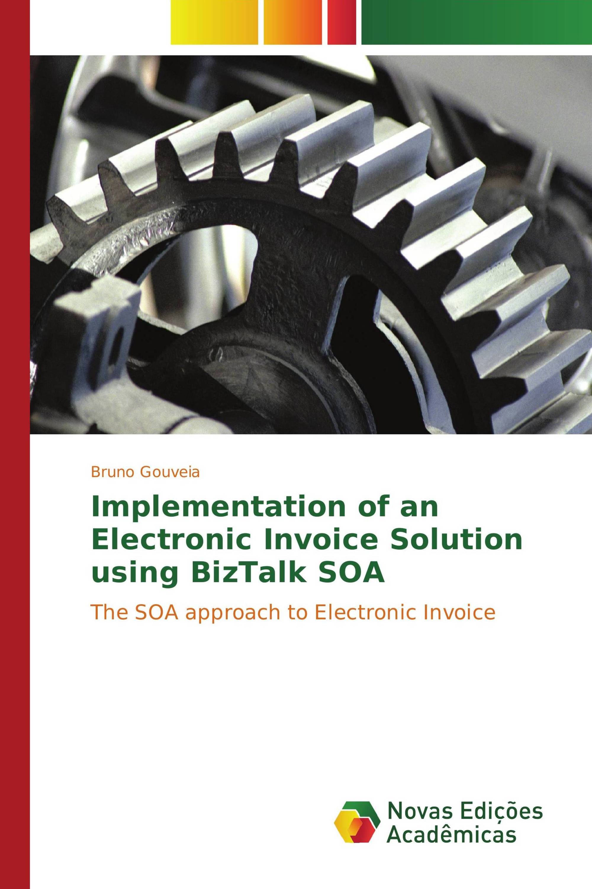 Implementation of an Electronic Invoice Solution using BizTalk SOA