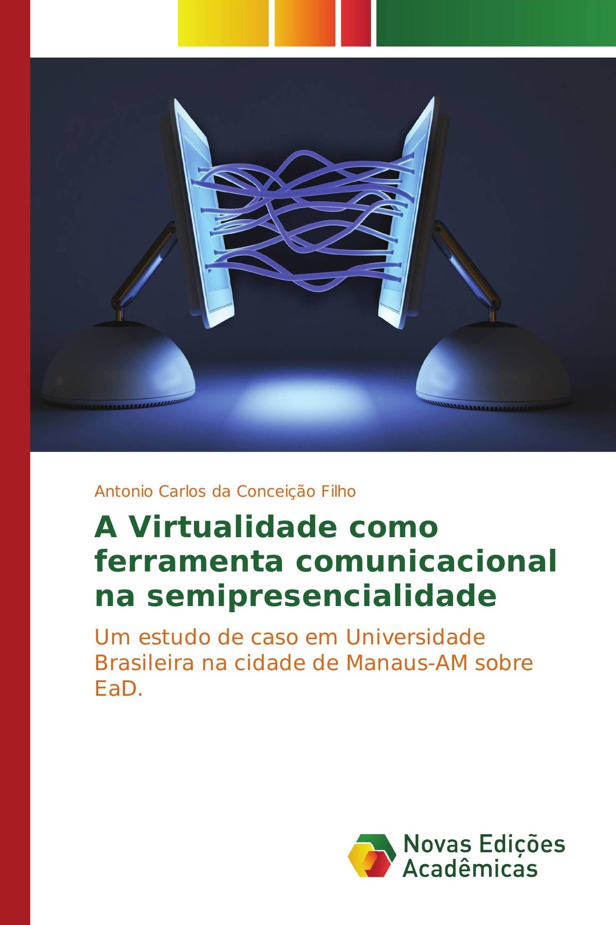 A Virtualidade como ferramenta comunicacional na semipresencialidade