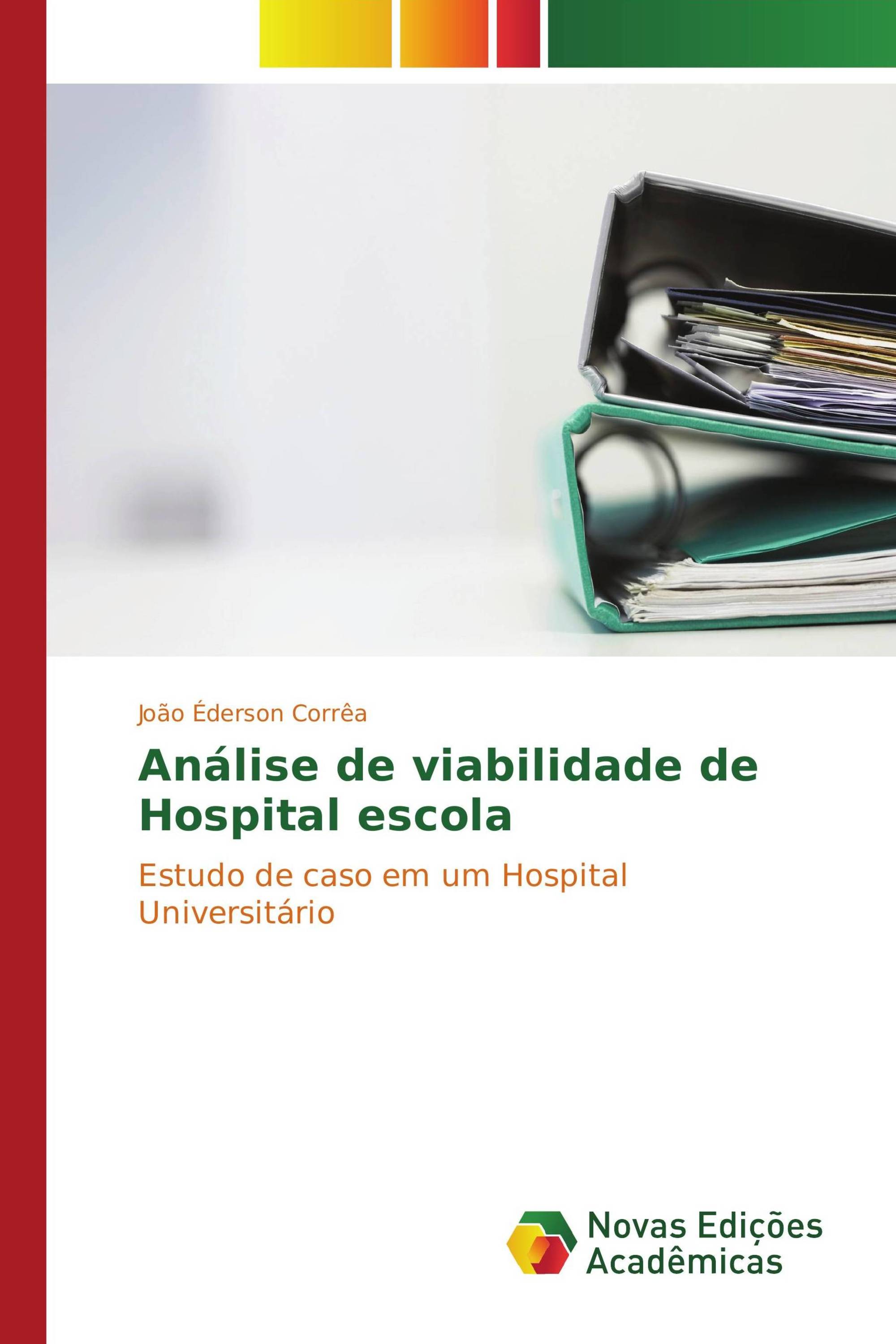 Análise de viabilidade de Hospital escola