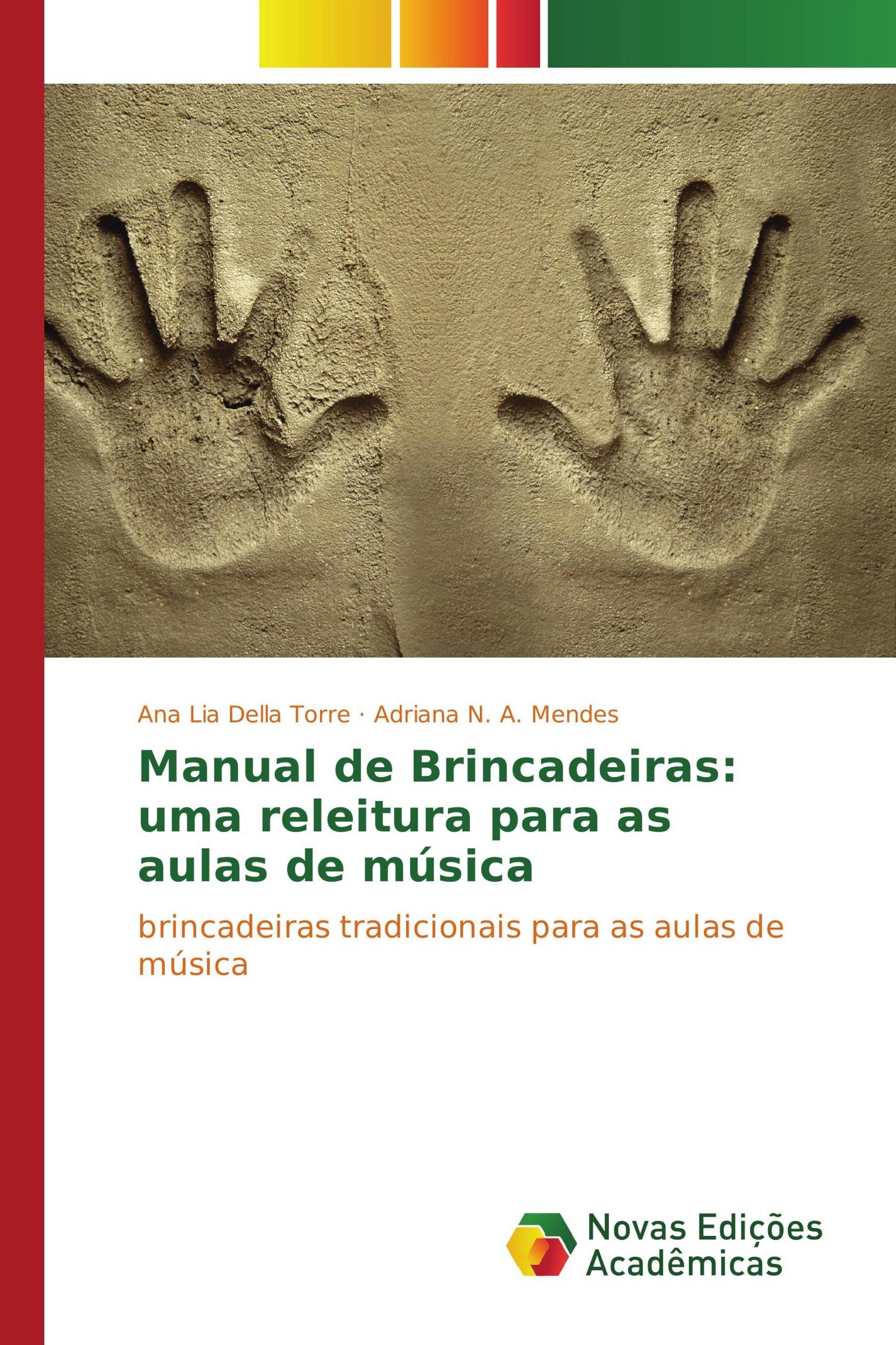 Manual de Brincadeiras: uma releitura para as aulas de música