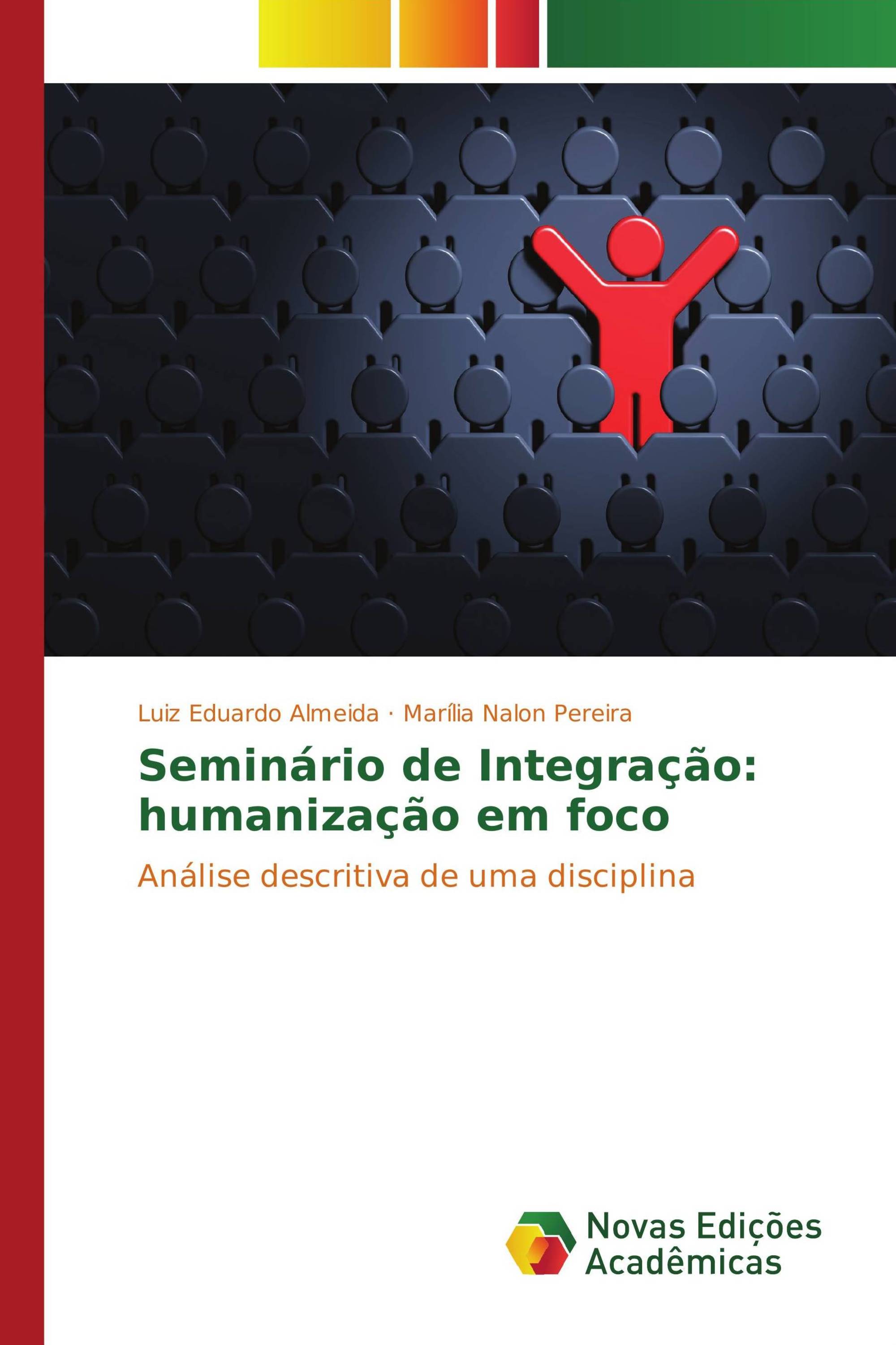 Seminário de Integração: humanização em foco