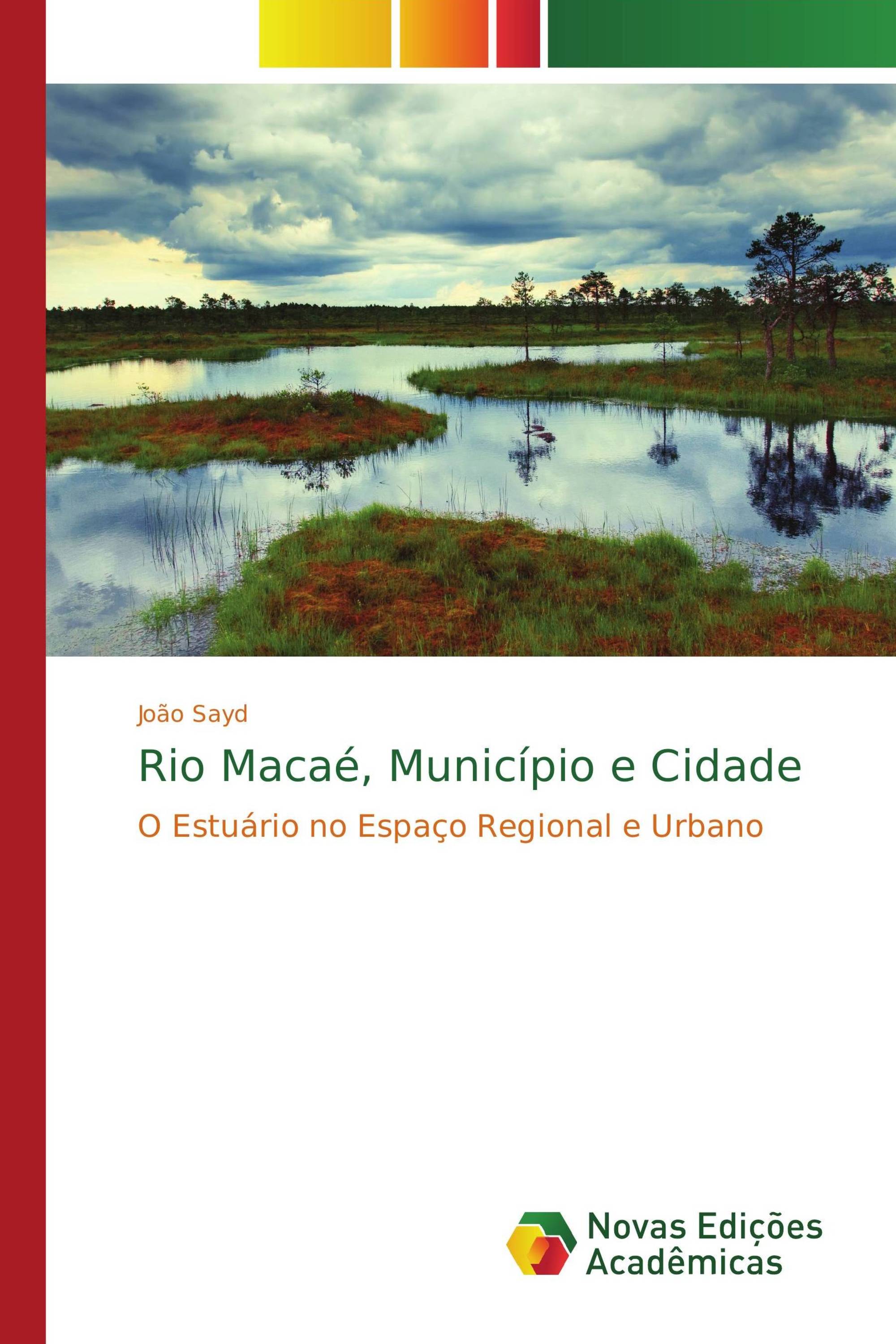 Rio Macaé, Município e Cidade