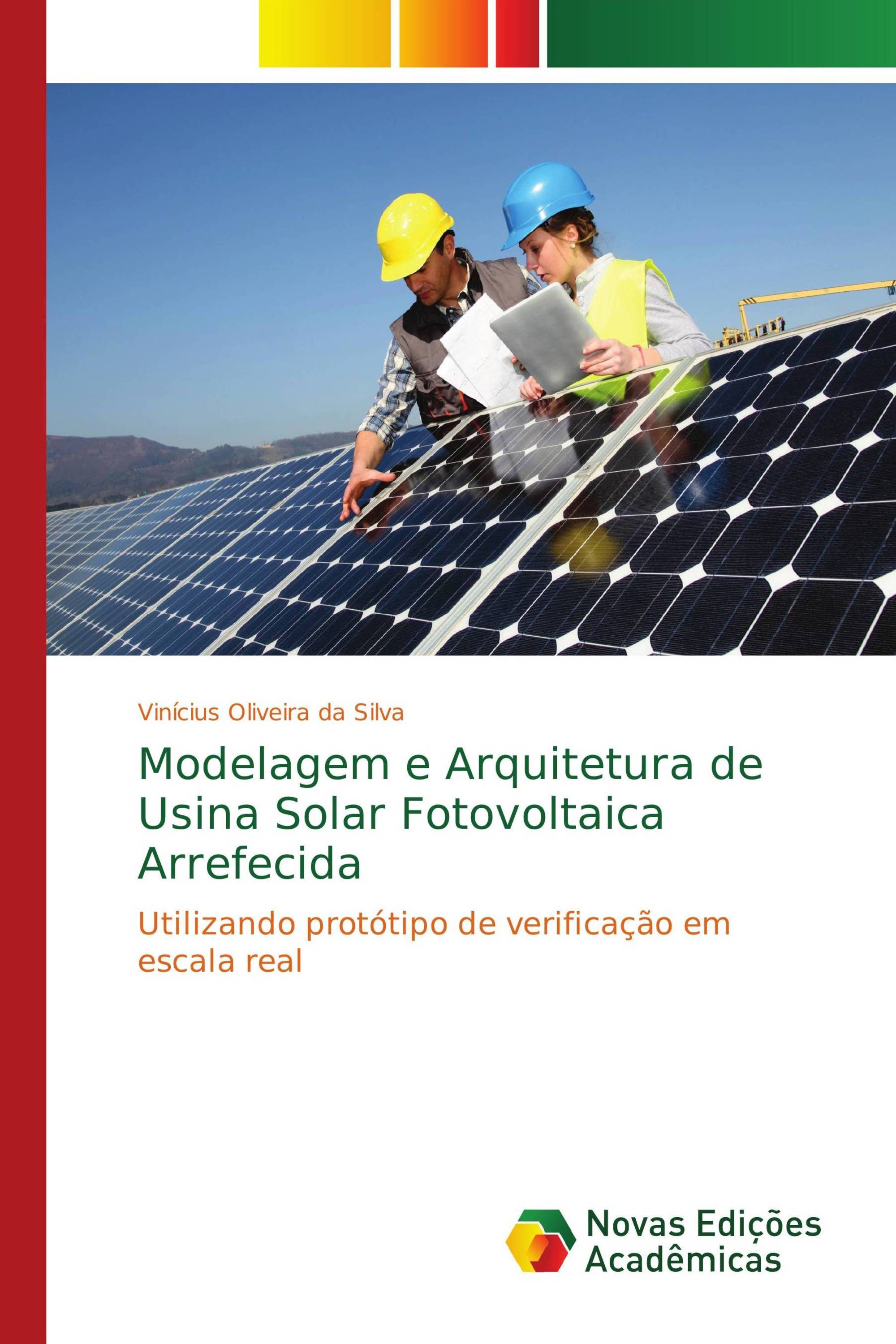 Modelagem e Arquitetura de Usina Solar Fotovoltaica Arrefecida