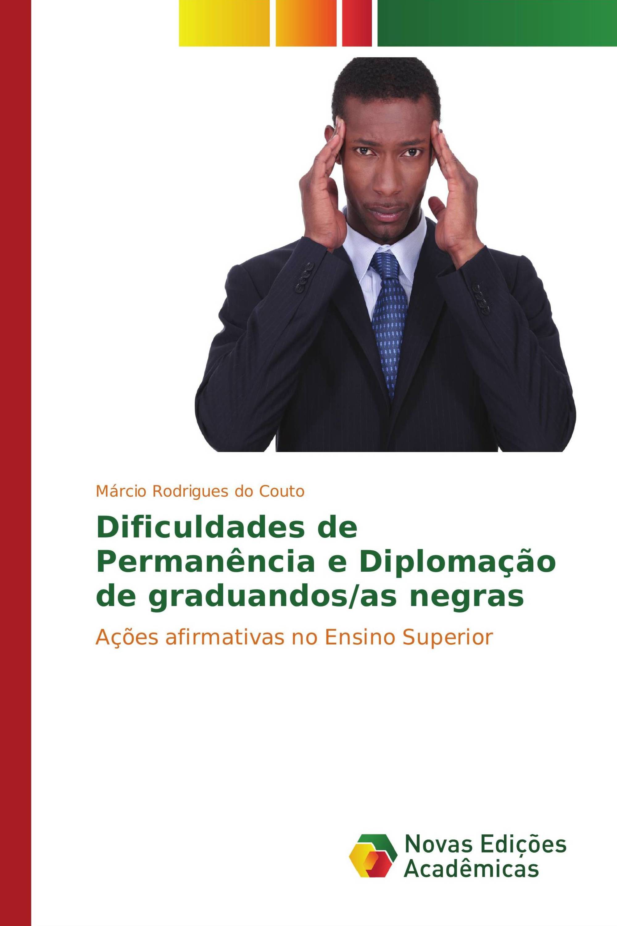 Dificuldades de Permanência e Diplomação de graduandos/as negras