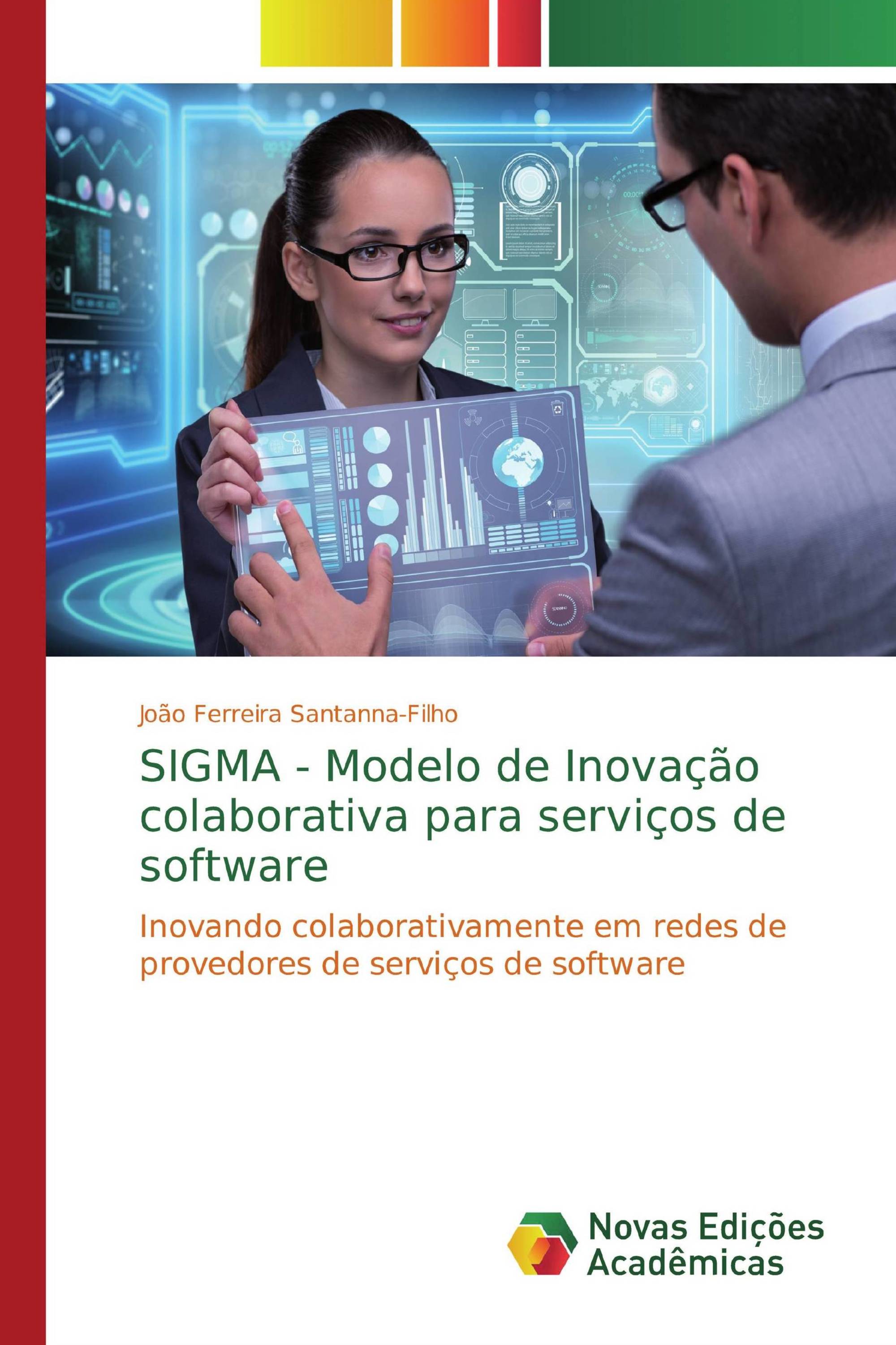 SIGMA - Modelo de Inovação colaborativa para serviços de software