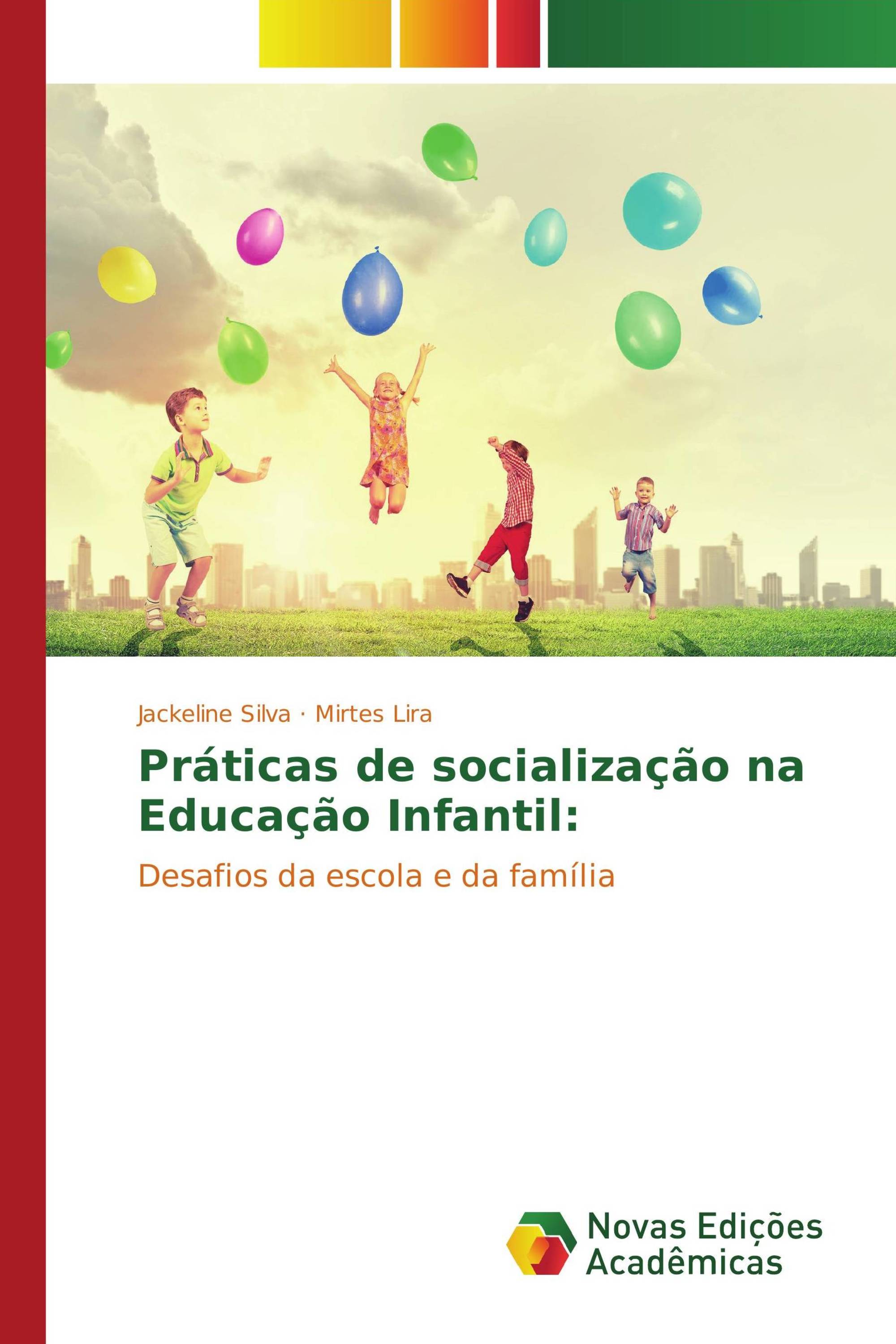 Práticas de socialização na Educação Infantil: