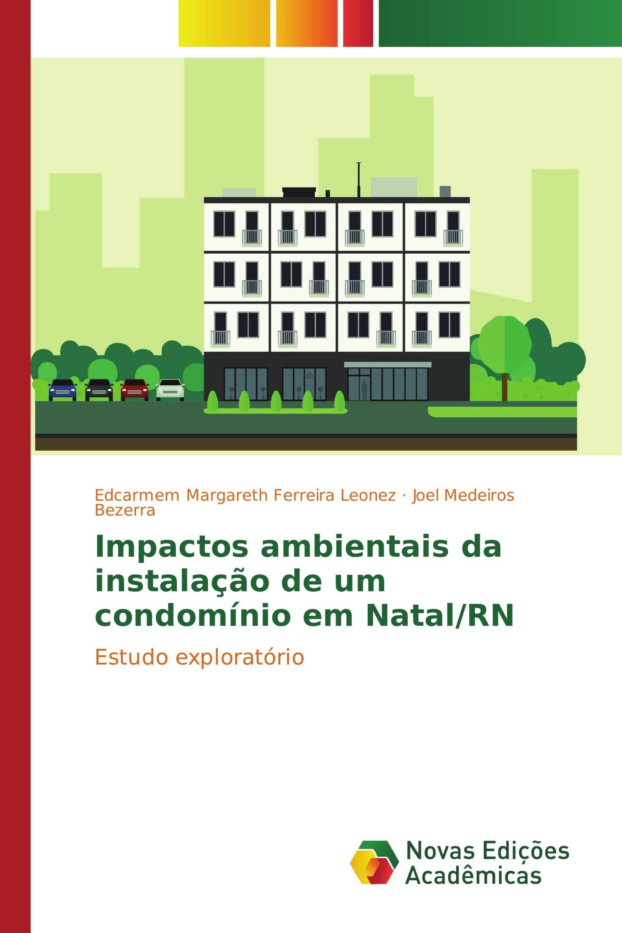 Impactos ambientais da instalação de um condomínio em Natal/RN