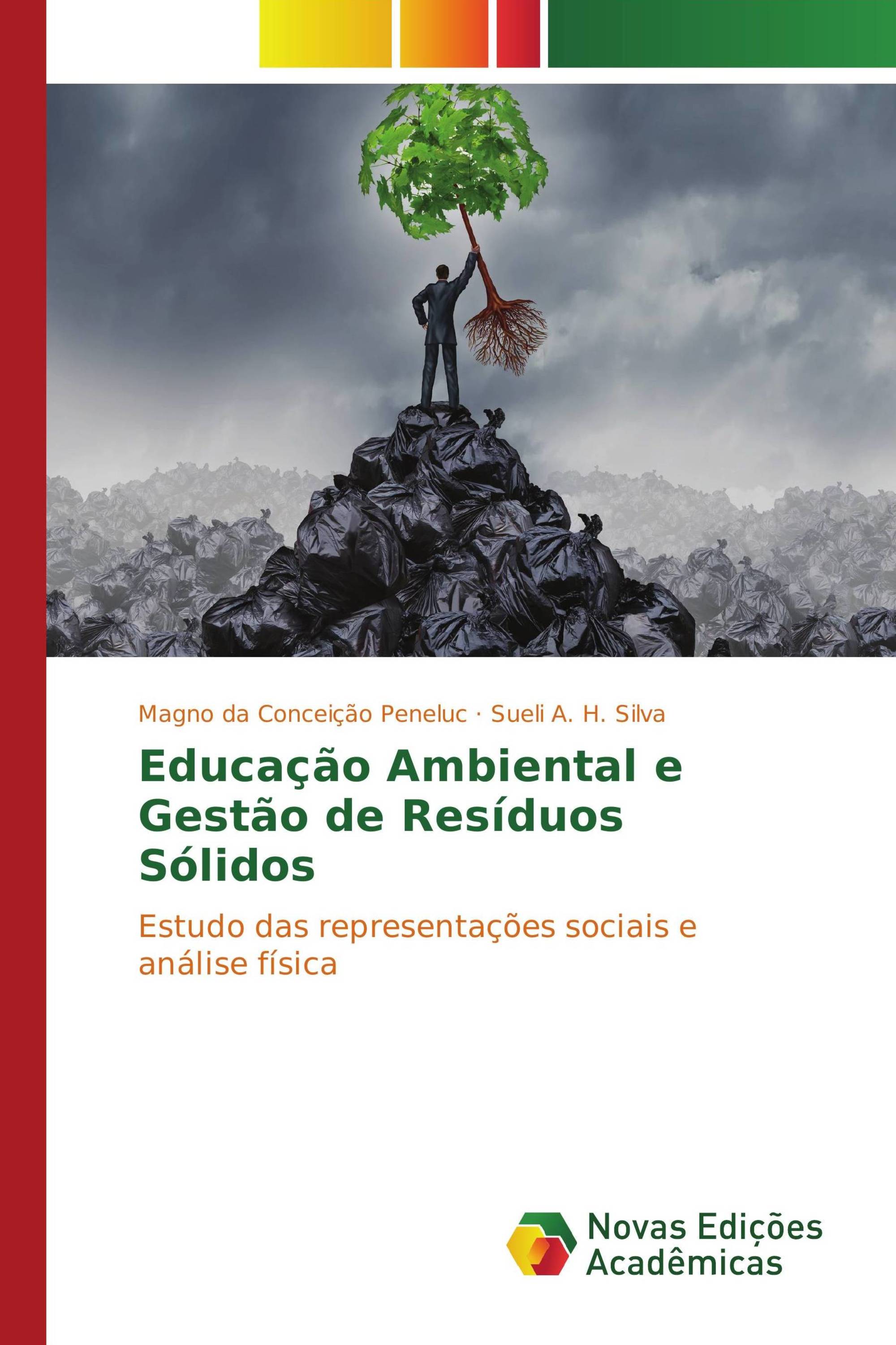 Educação Ambiental e Gestão de Resíduos Sólidos