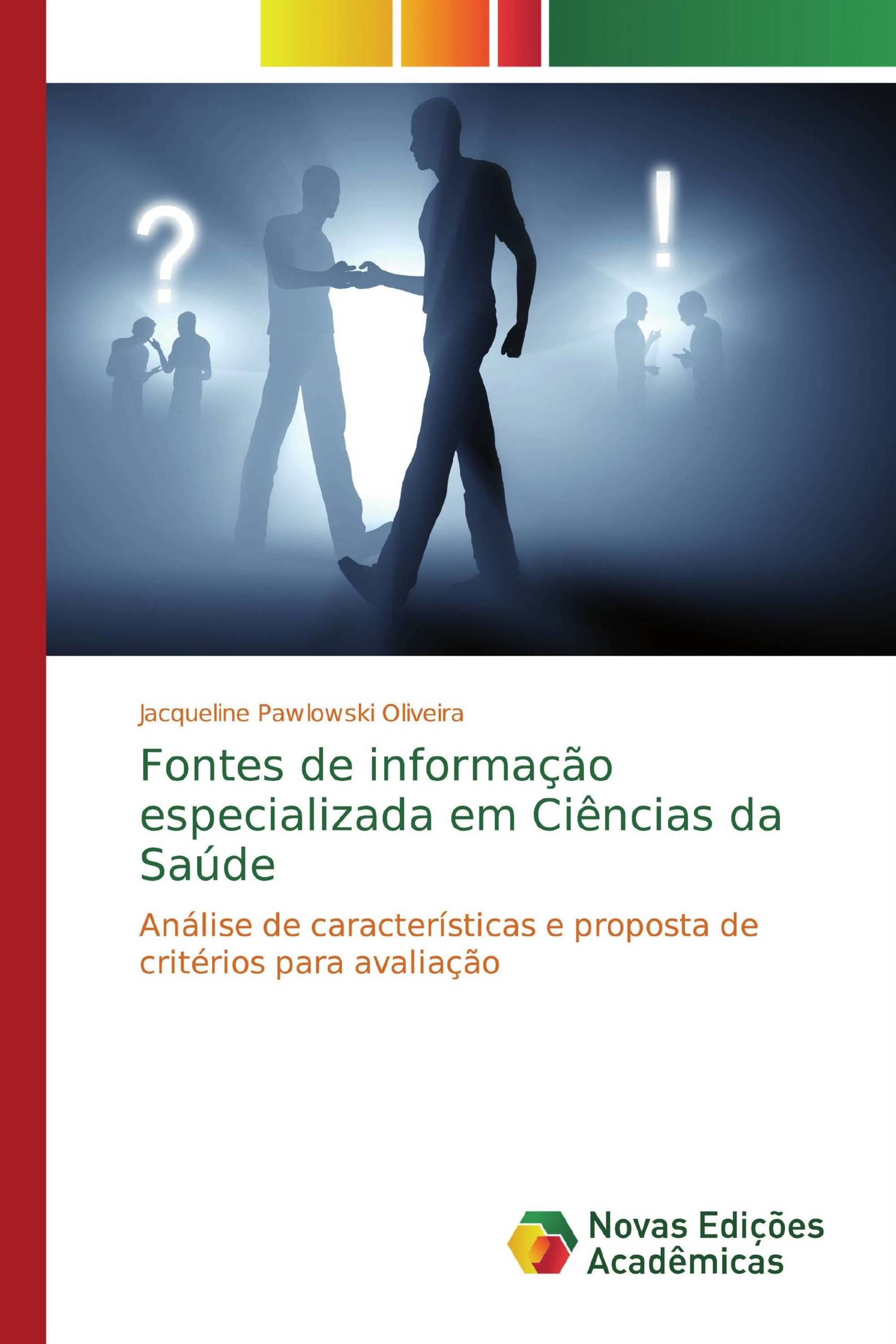 Fontes de informação especializada em Ciências da Saúde