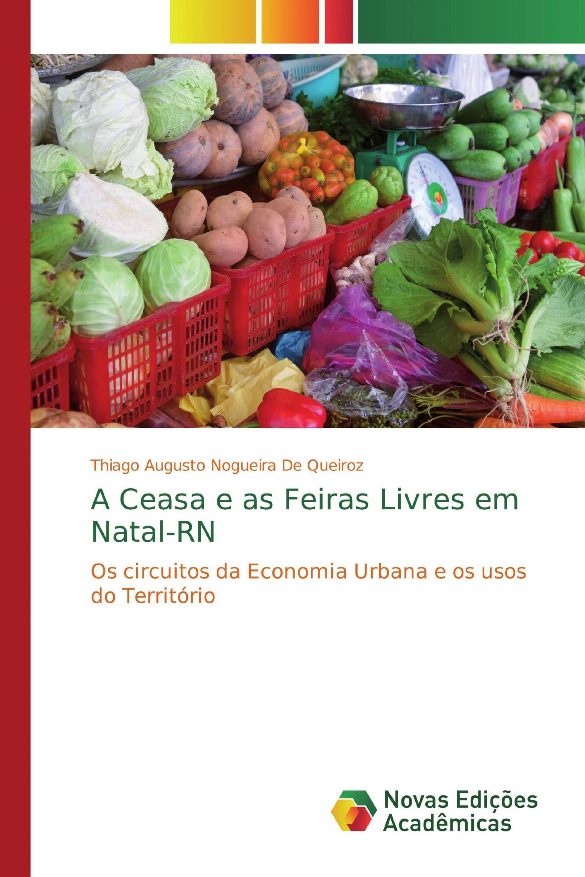 A Ceasa e as Feiras Livres em Natal-RN