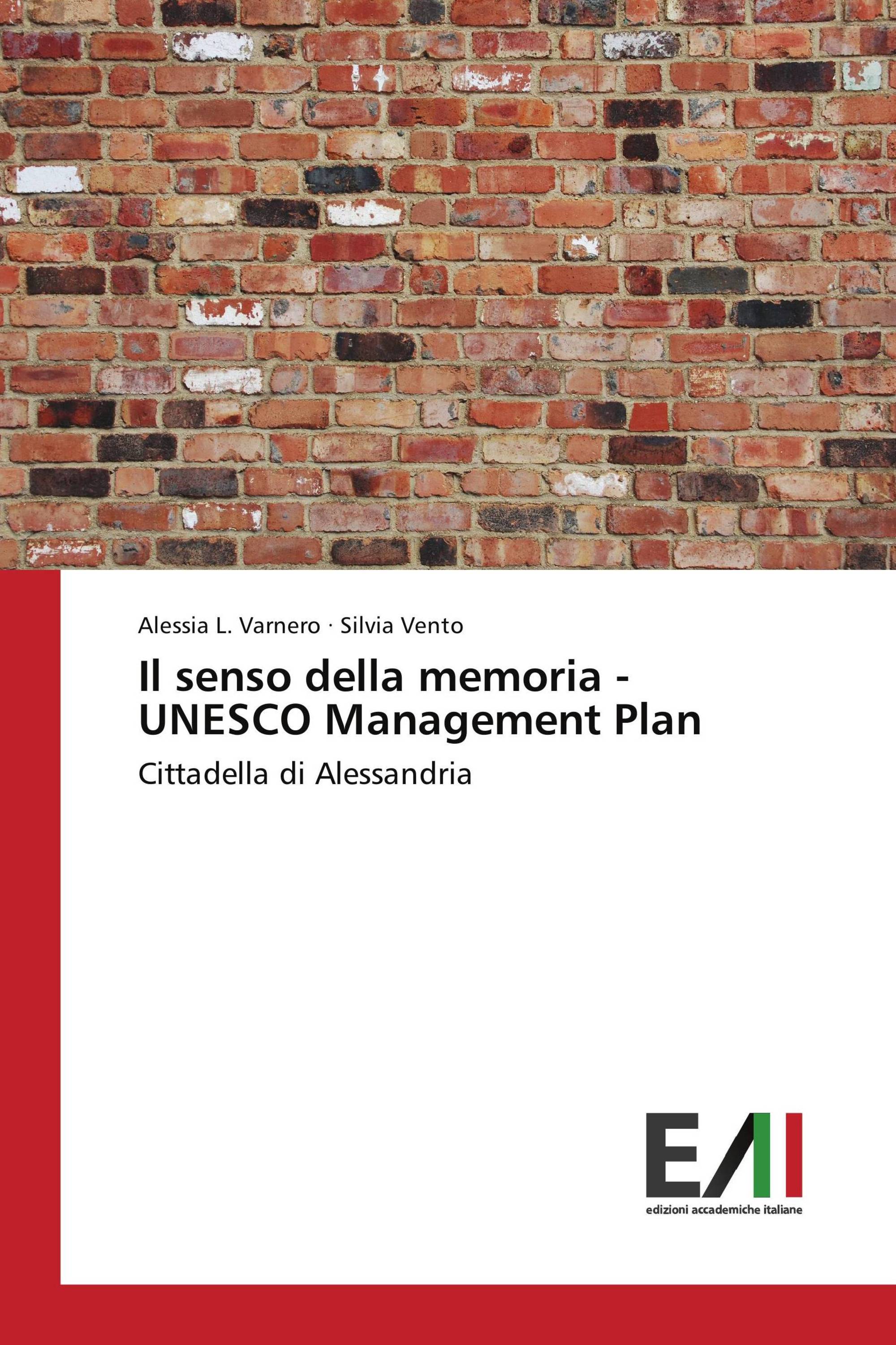 Il senso della memoria - UNESCO Management Plan