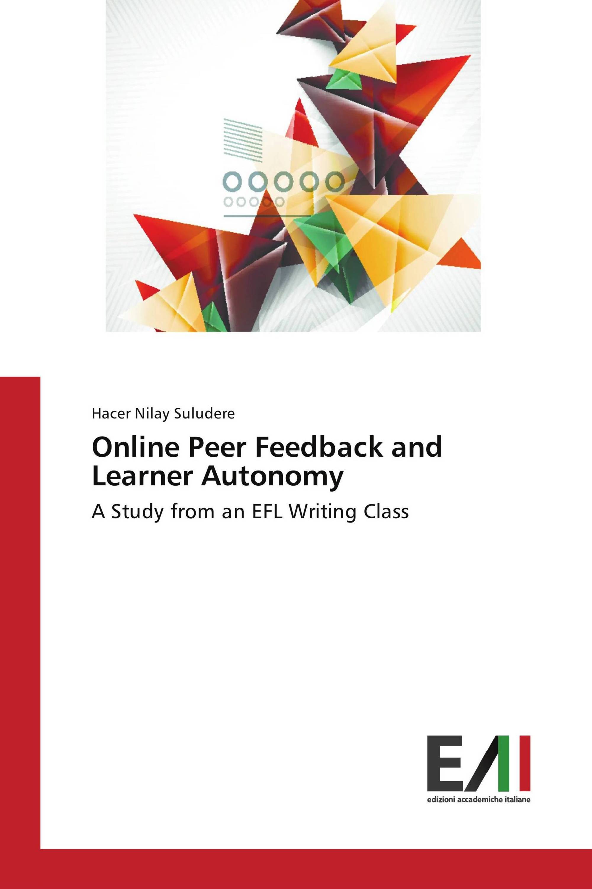 Online Peer Feedback and Learner Autonomy