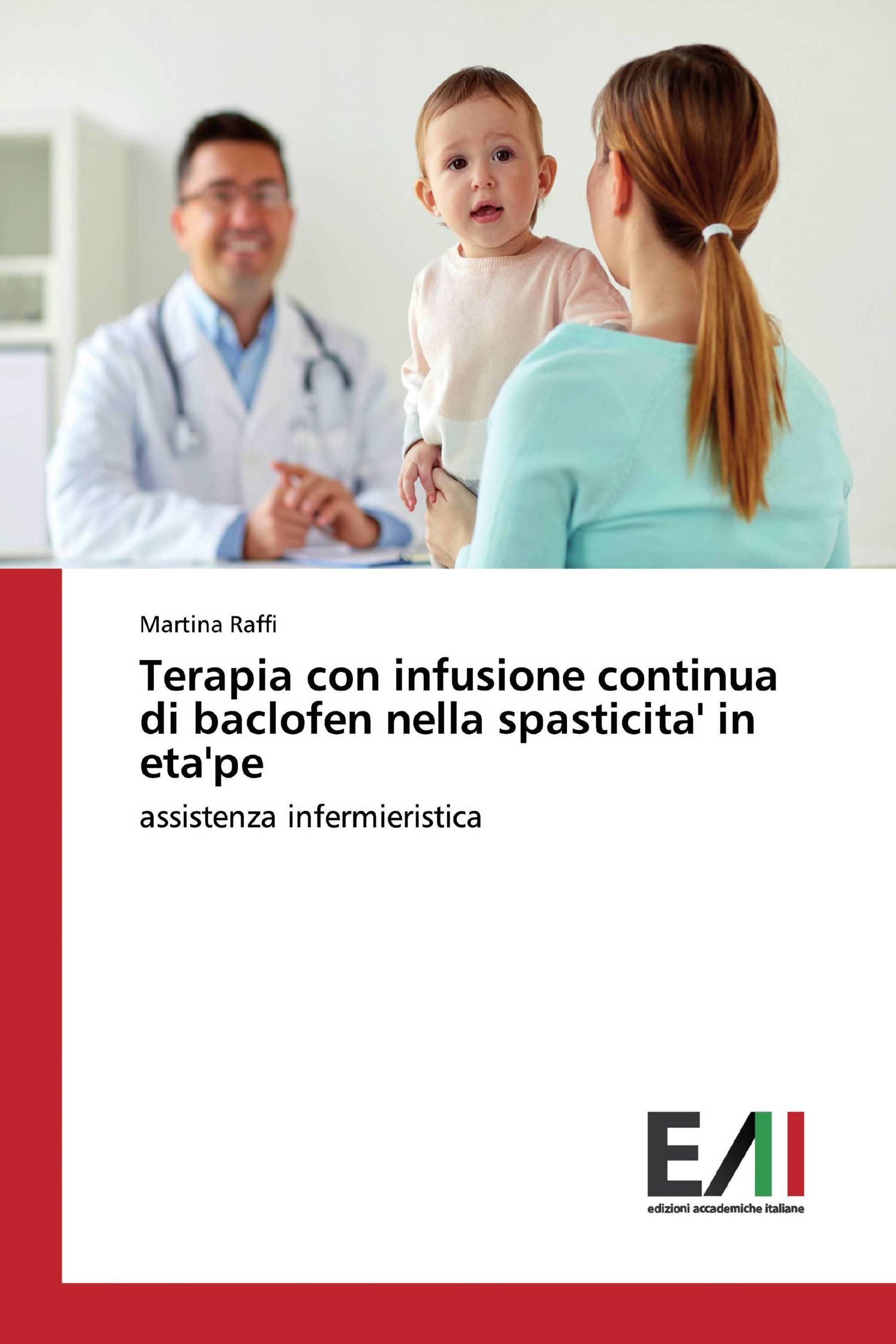 Terapia con infusione continua di baclofen nella spasticita' in eta'pe