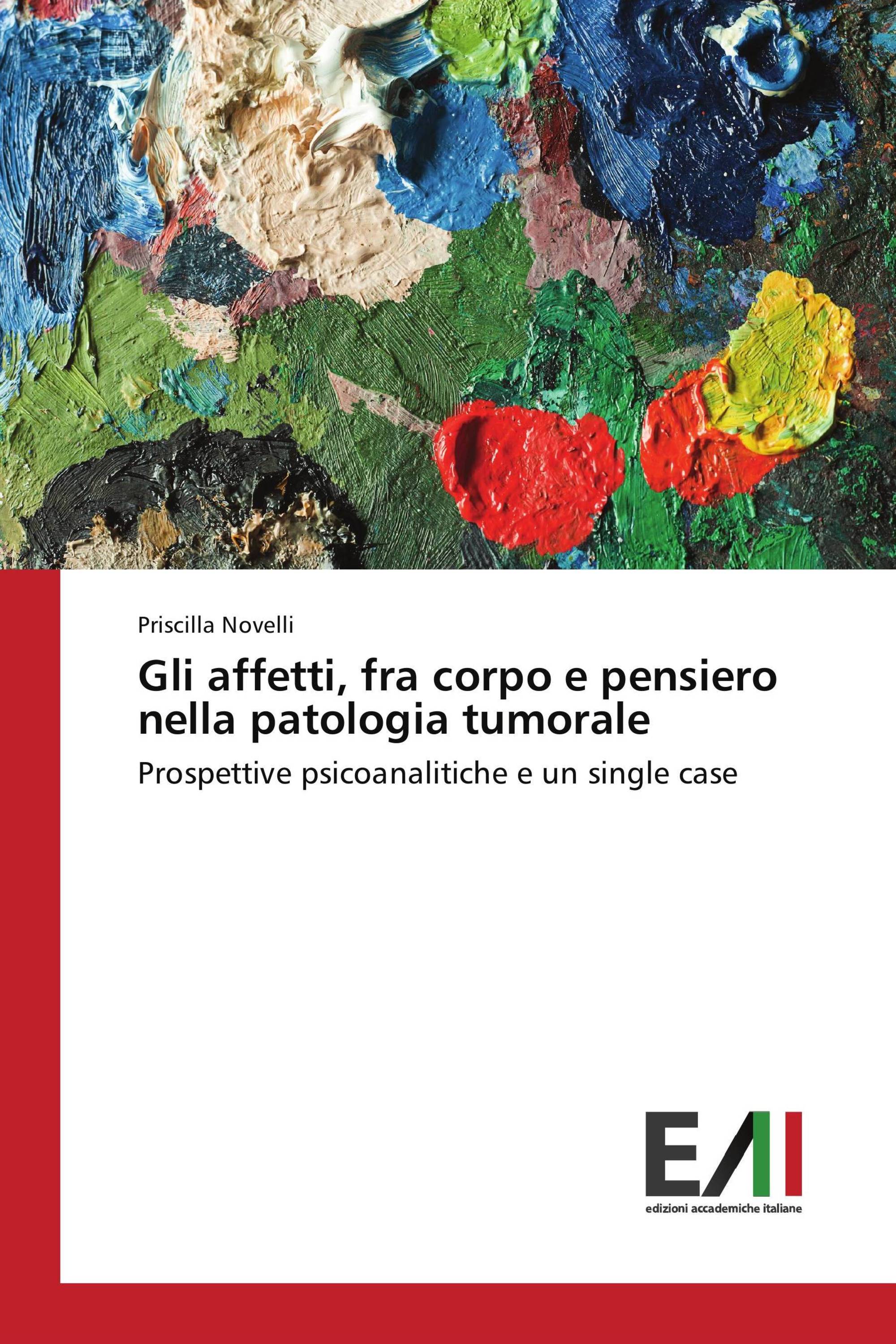 Gli affetti, fra corpo e pensiero nella patologia tumorale