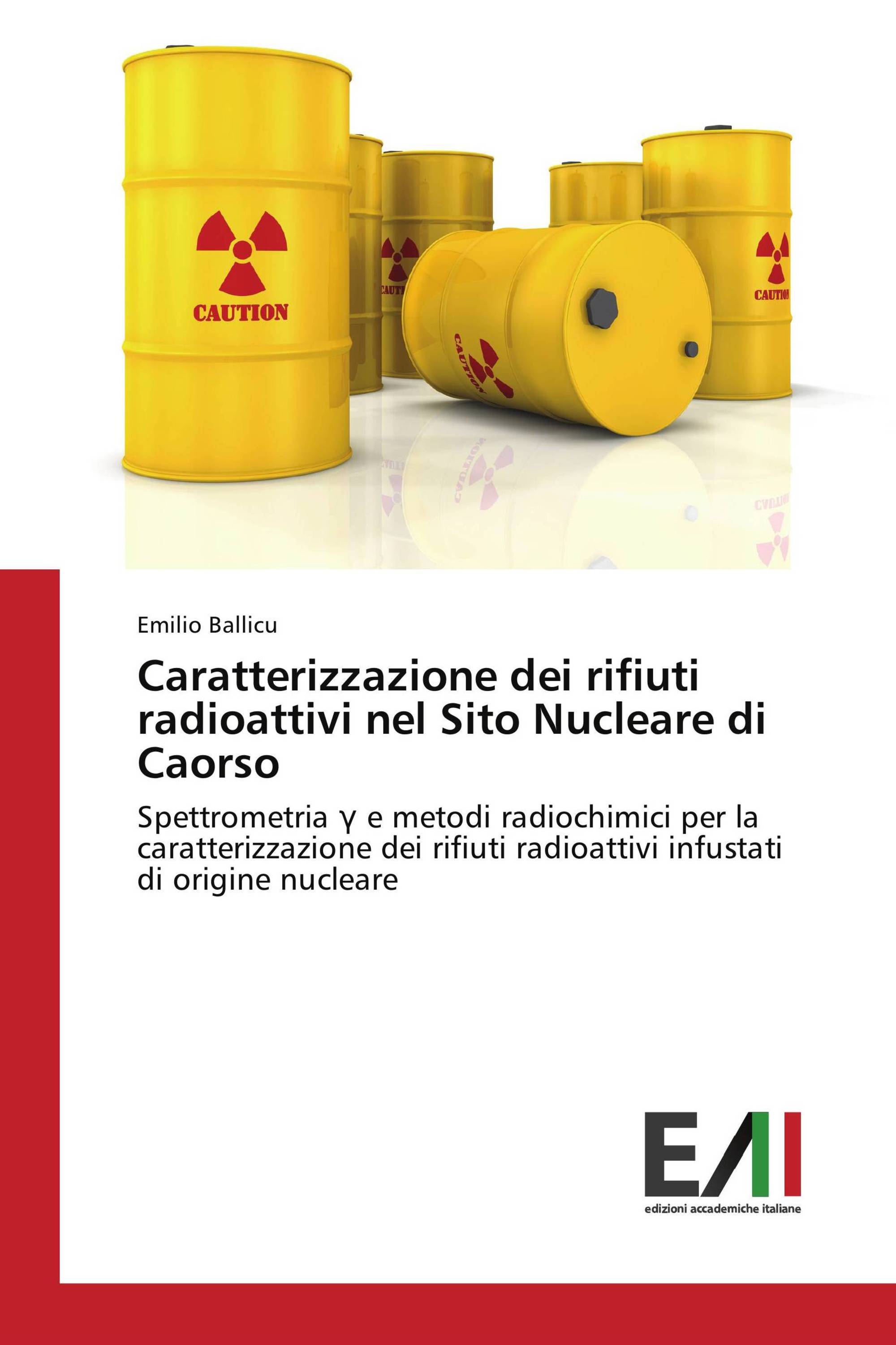 Caratterizzazione dei rifiuti radioattivi nel Sito Nucleare di Caorso