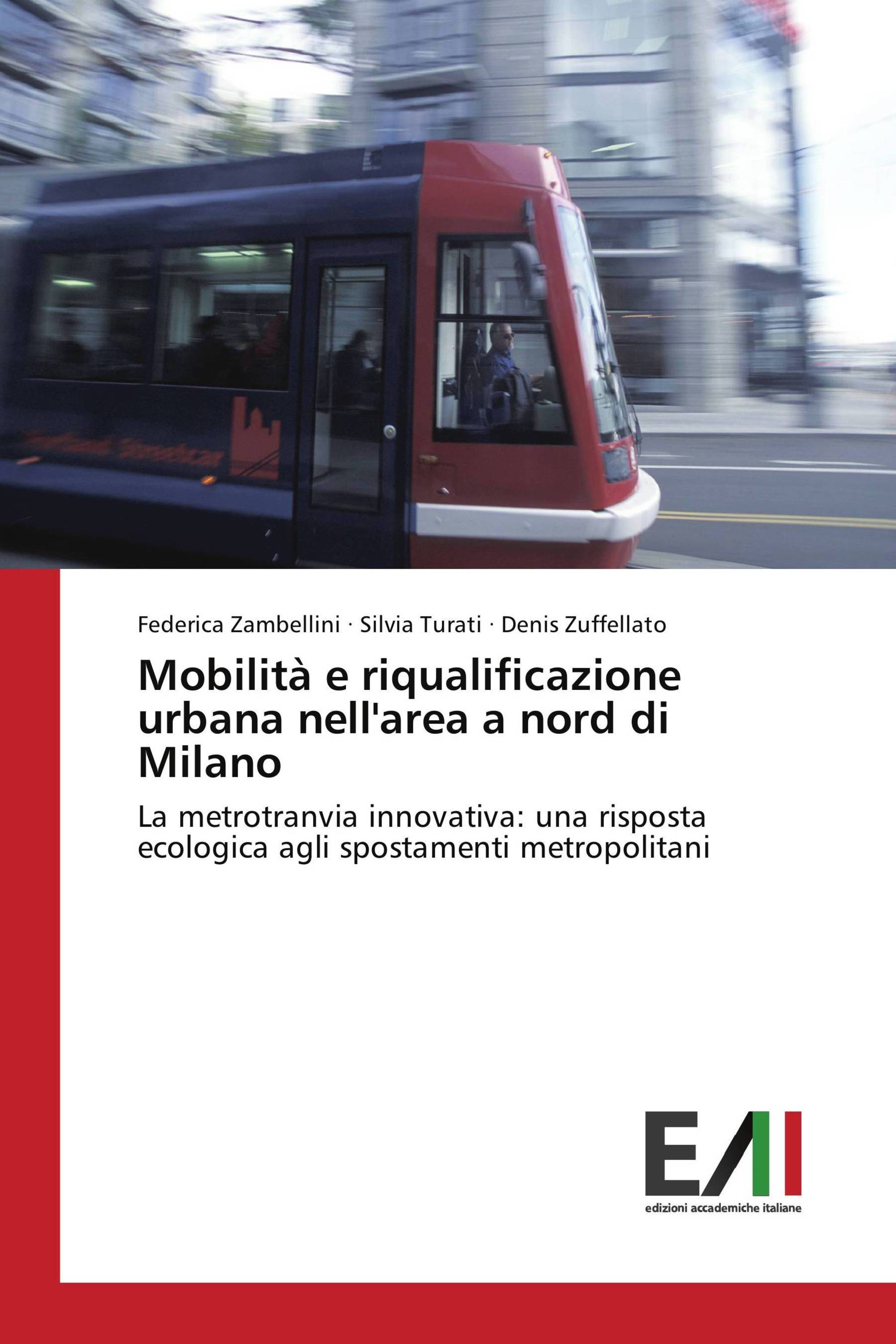 Mobilità e riqualificazione urbana nell'area a nord di Milano