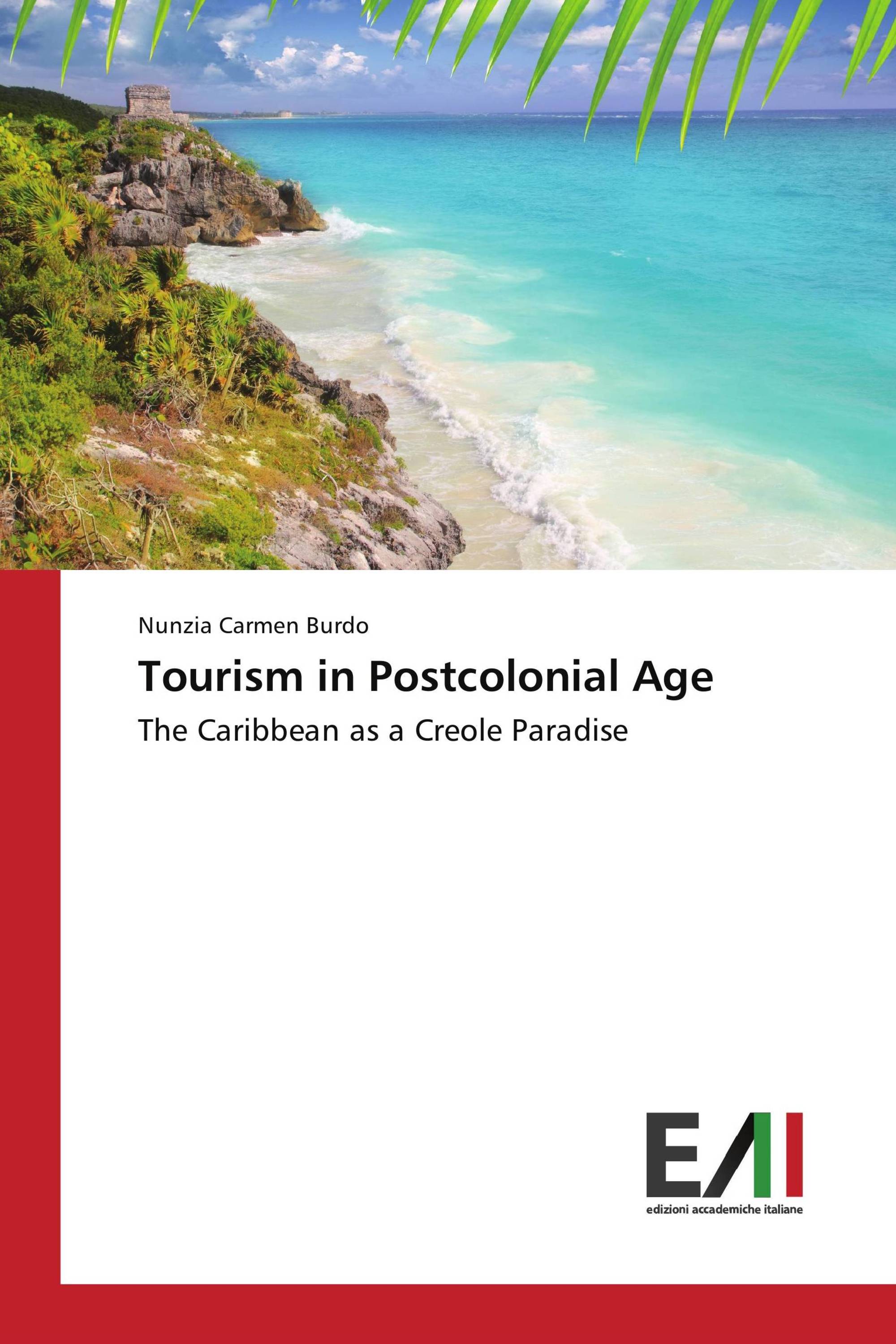 Tourism in Postcolonial Age