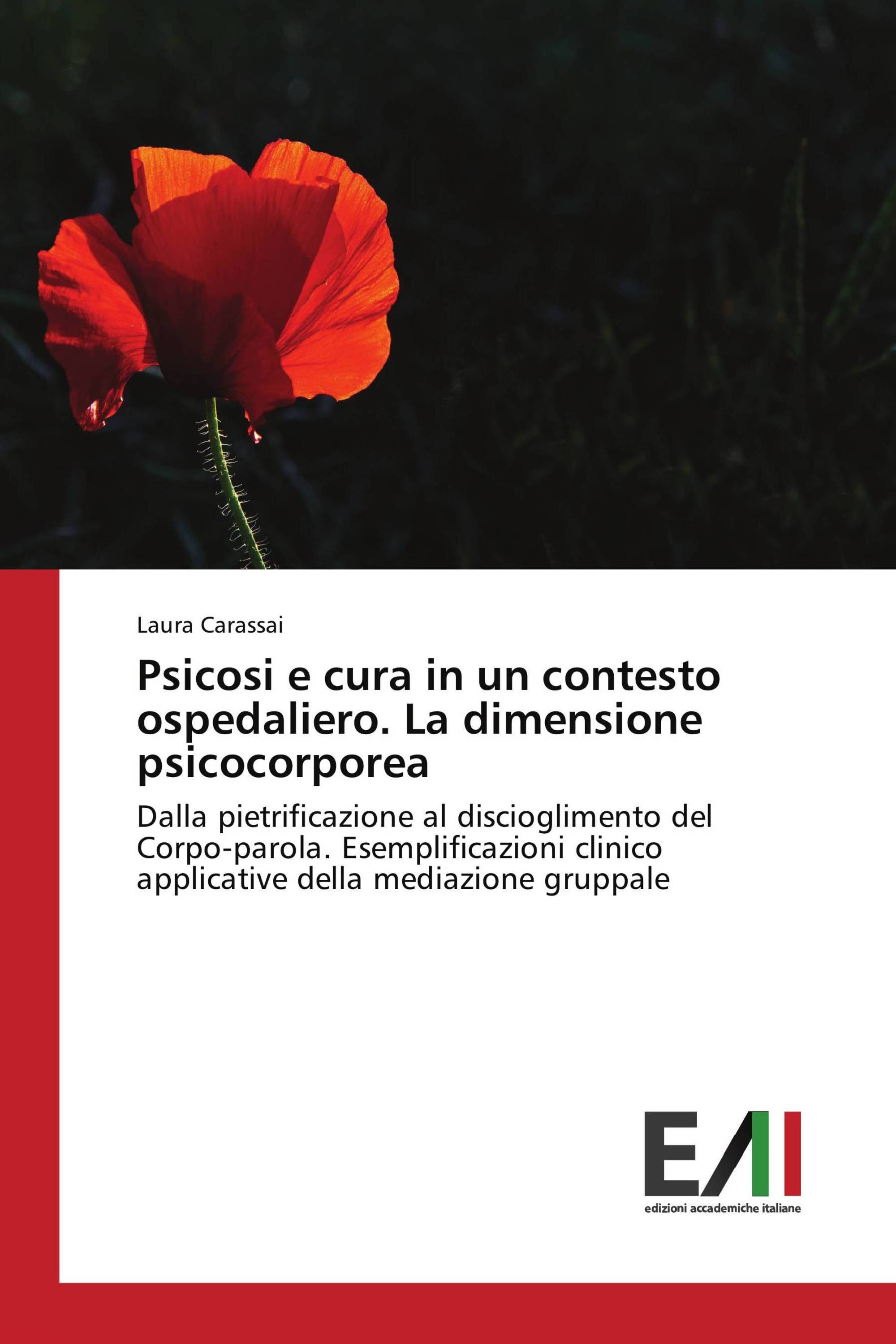 Psicosi e cura in un contesto ospedaliero. La dimensione psicocorporea