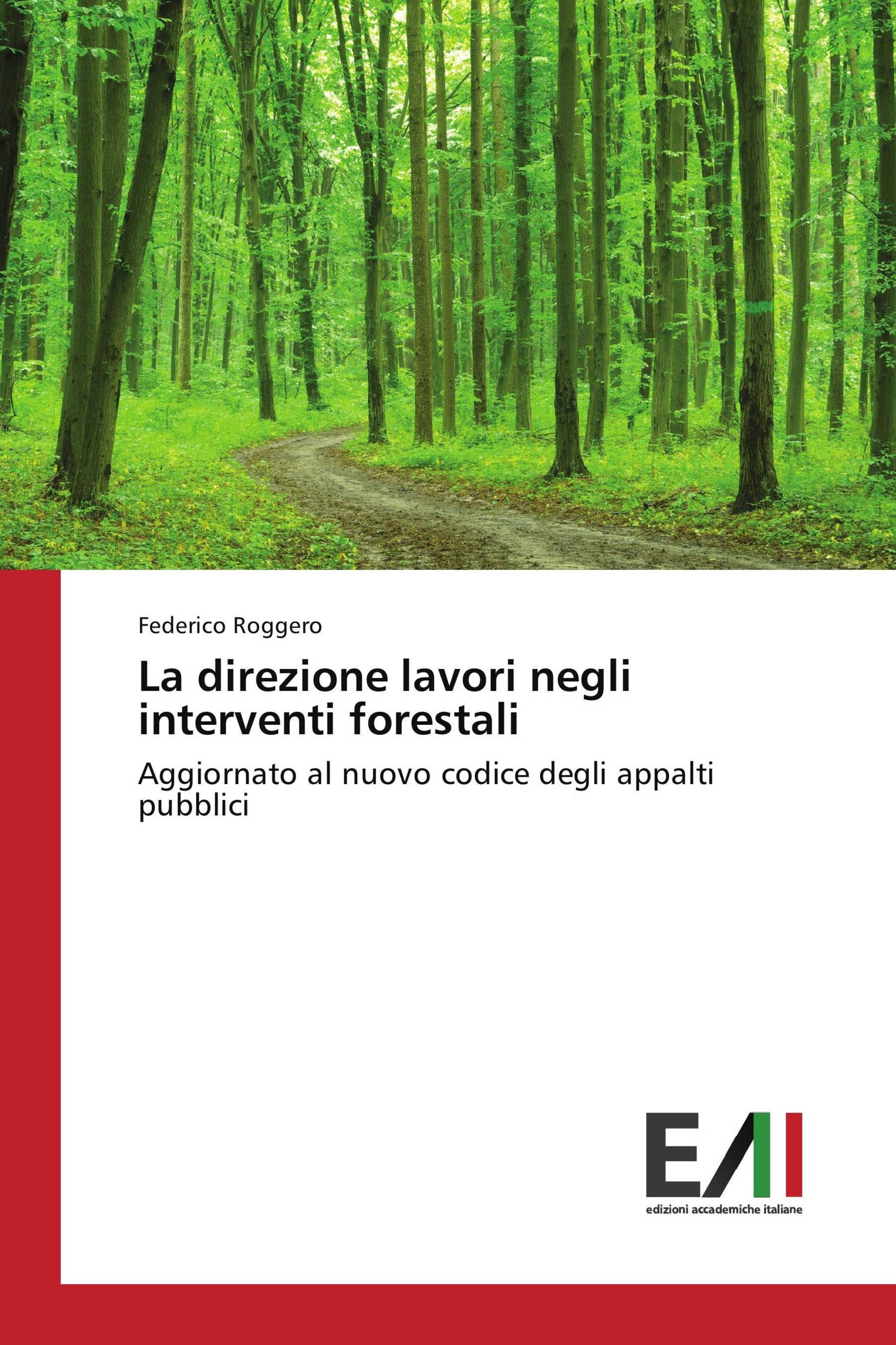 La direzione lavori negli interventi forestali