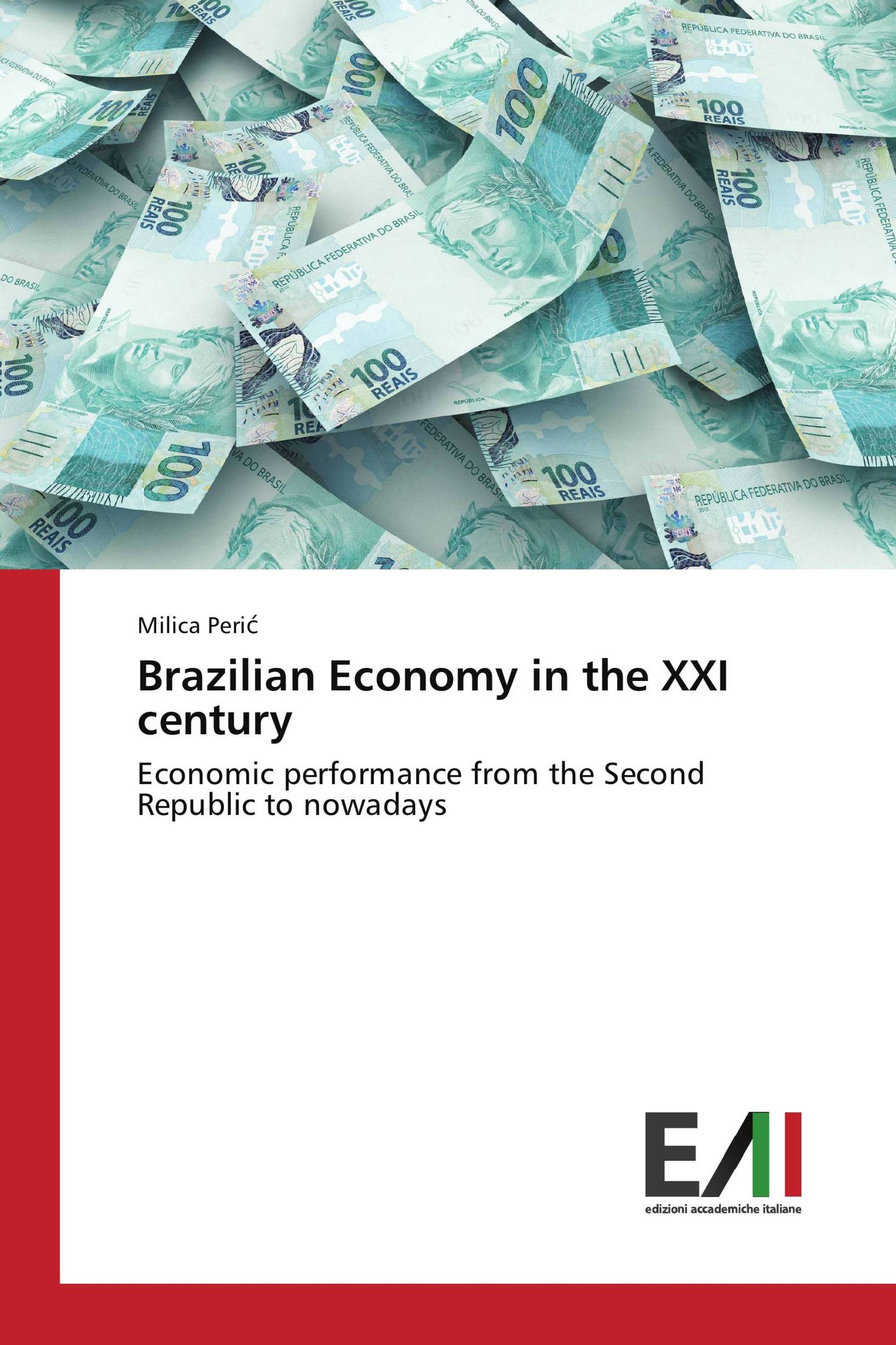 Brazilian Economy in the XXI century