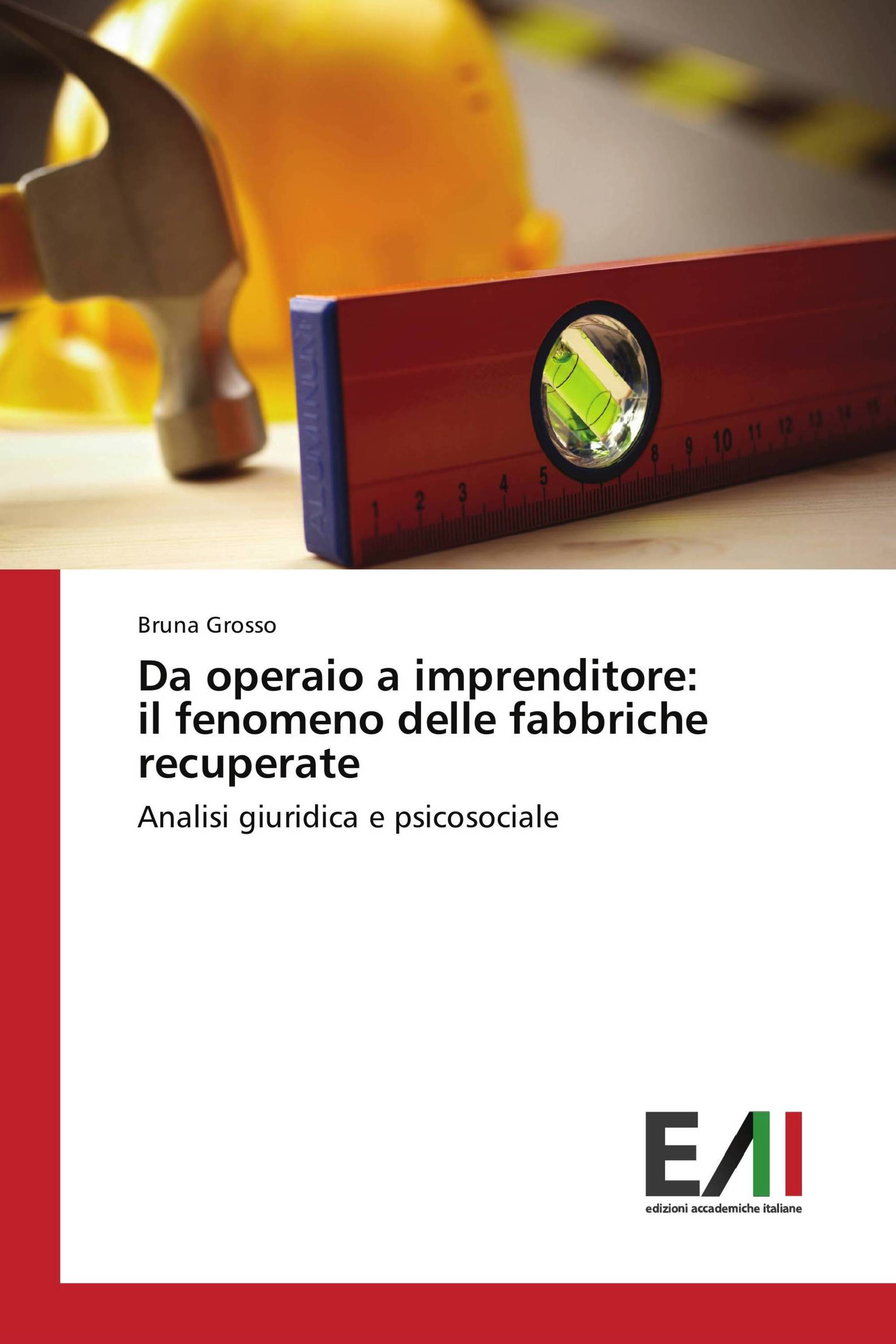 Da operaio a imprenditore: il fenomeno delle fabbriche recuperate