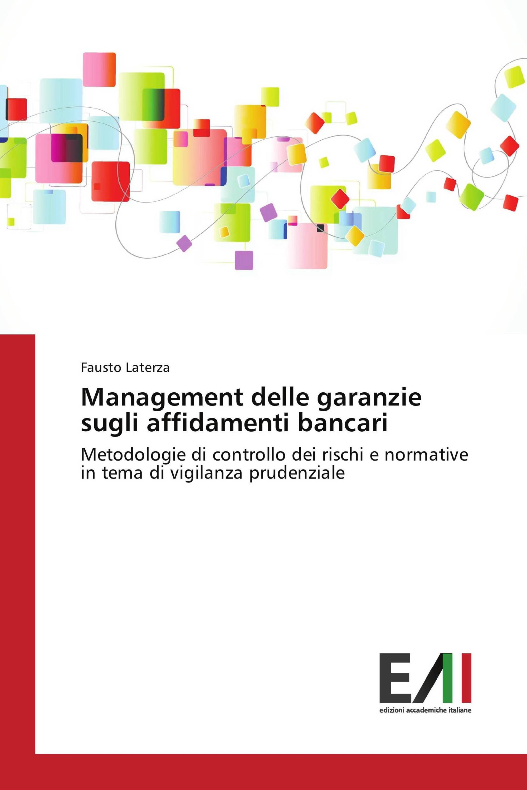 Management delle garanzie sugli affidamenti bancari