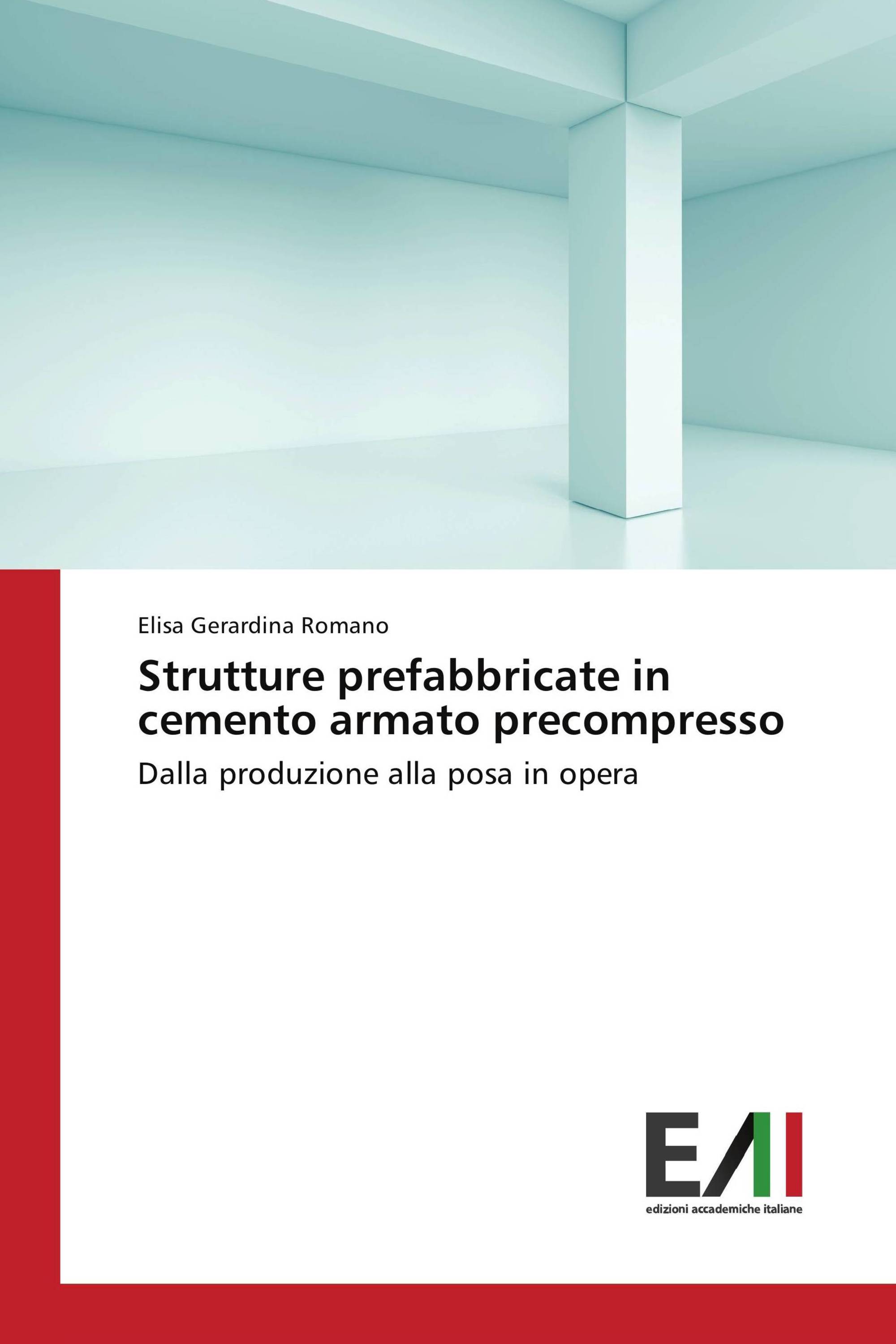 Strutture prefabbricate in cemento armato precompresso