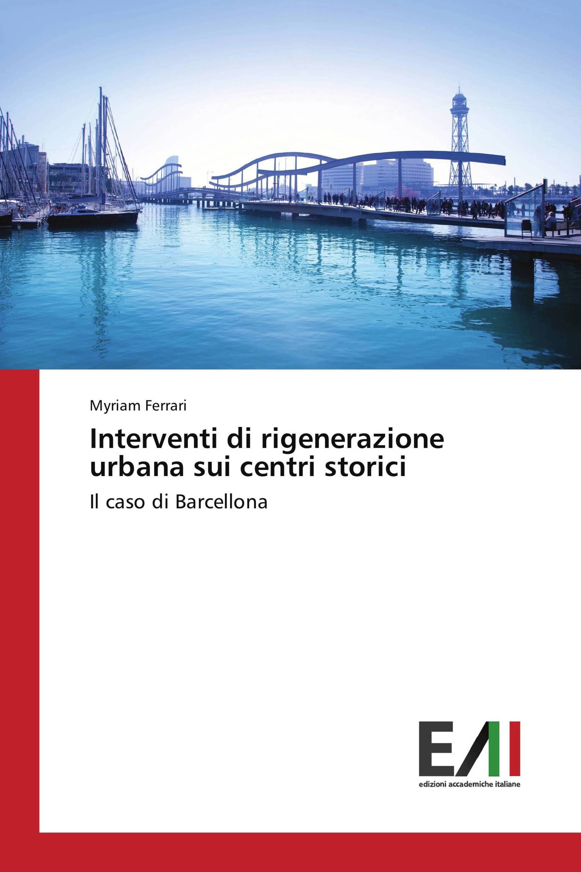 Interventi di rigenerazione urbana sui centri storici