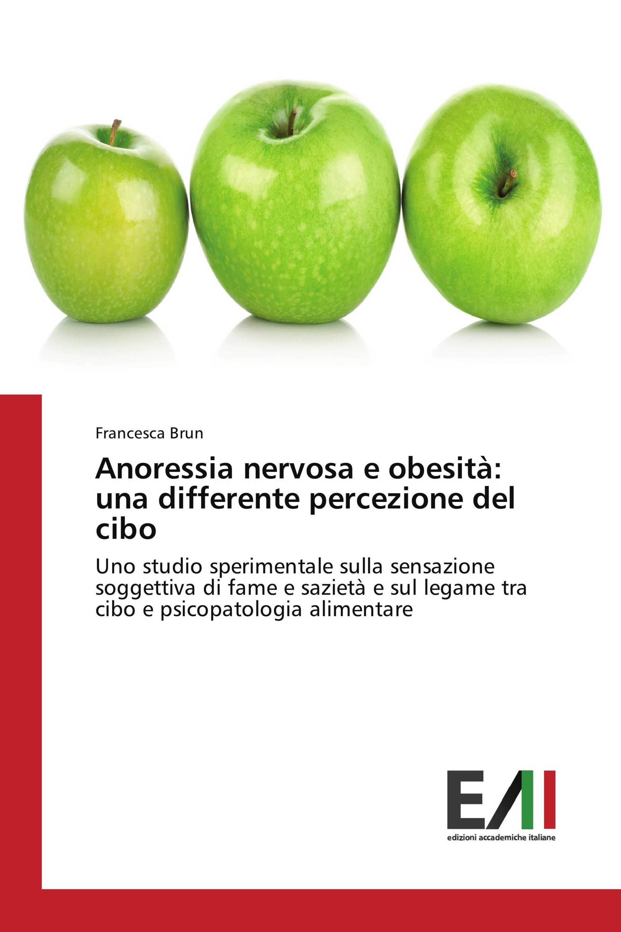 Anoressia nervosa e obesità: una differente percezione del cibo